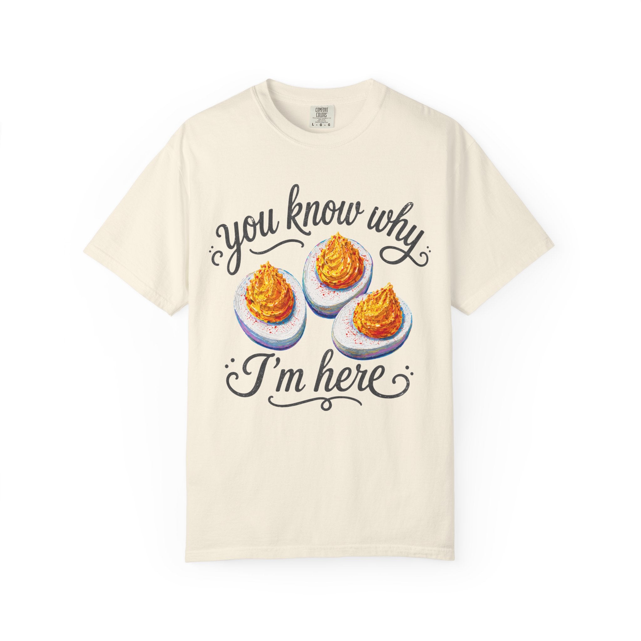 You Know Why I'm Here Club T-Shirt | Colorful Funny Deviled Egg Graphic Tee
