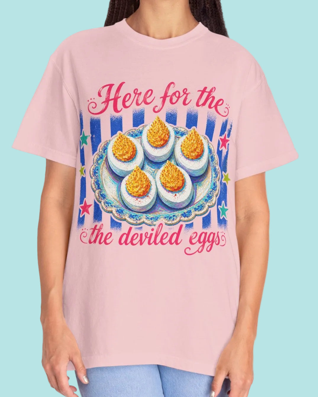 Here For The Deviled Eggs T-Shirt | Colorful Funny Graphic Tee