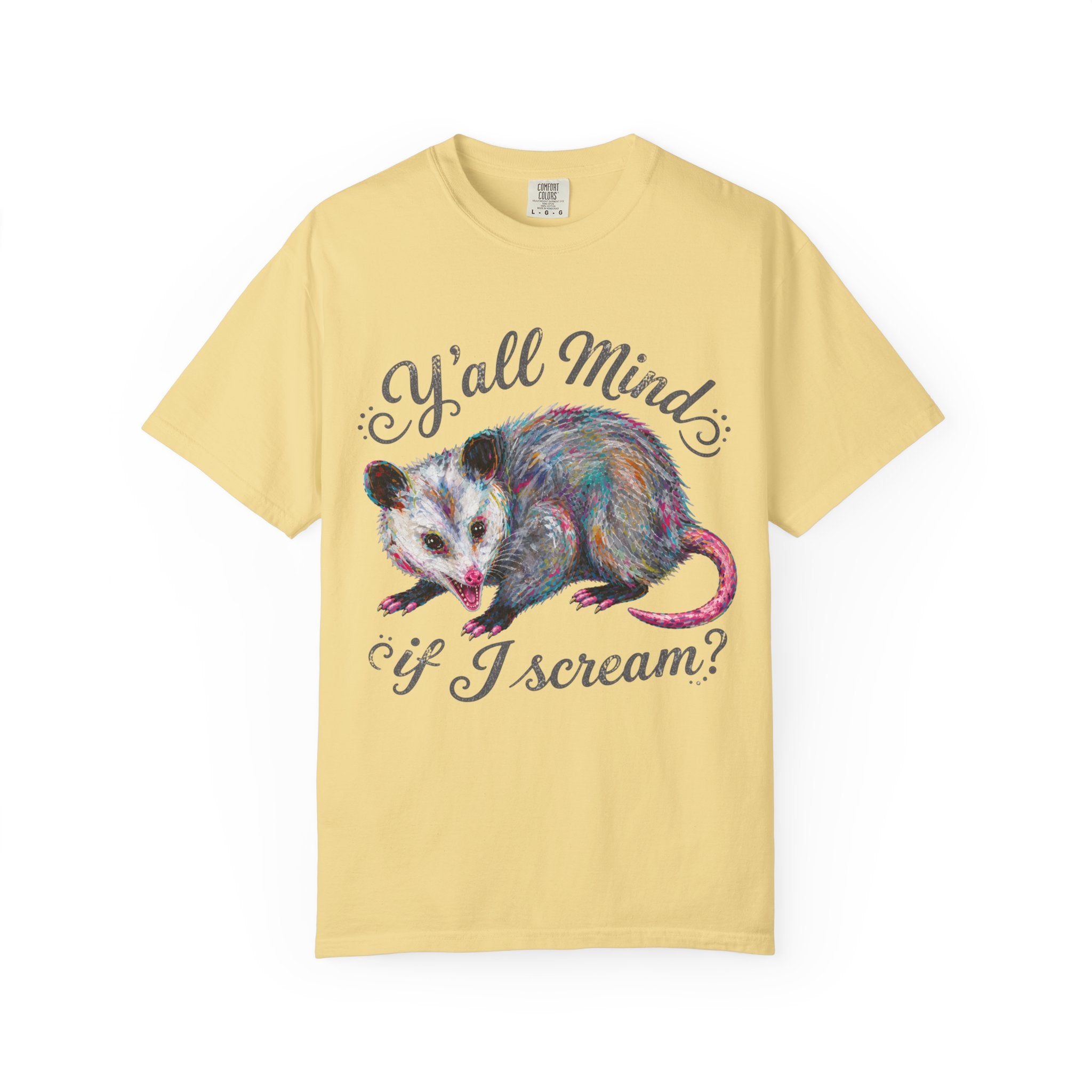 Y'all Mind If I Scream Club T-Shirt | Colorful Funny Possum Graphic Tee