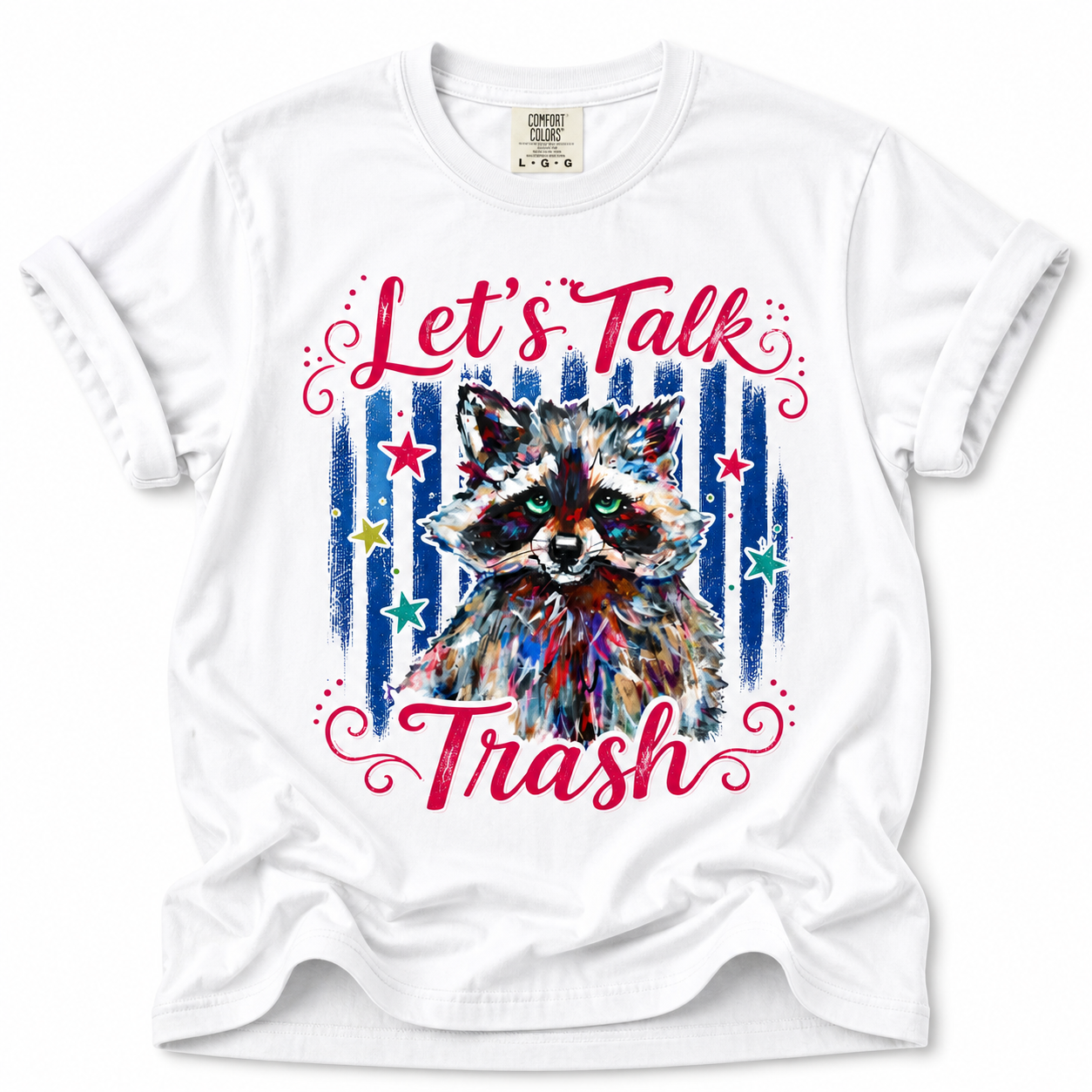 Let's Talk Trash T-Shirt | Colorful Raccoon Graphic Tee