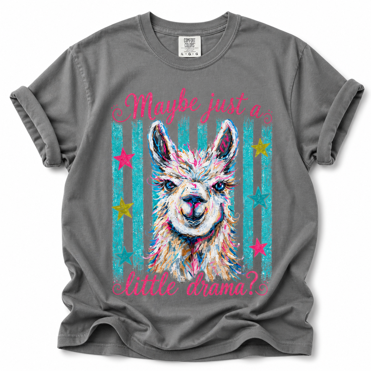 Maybe Just a Little Drama T-Shirt | Colorful Llama Graphic Tee