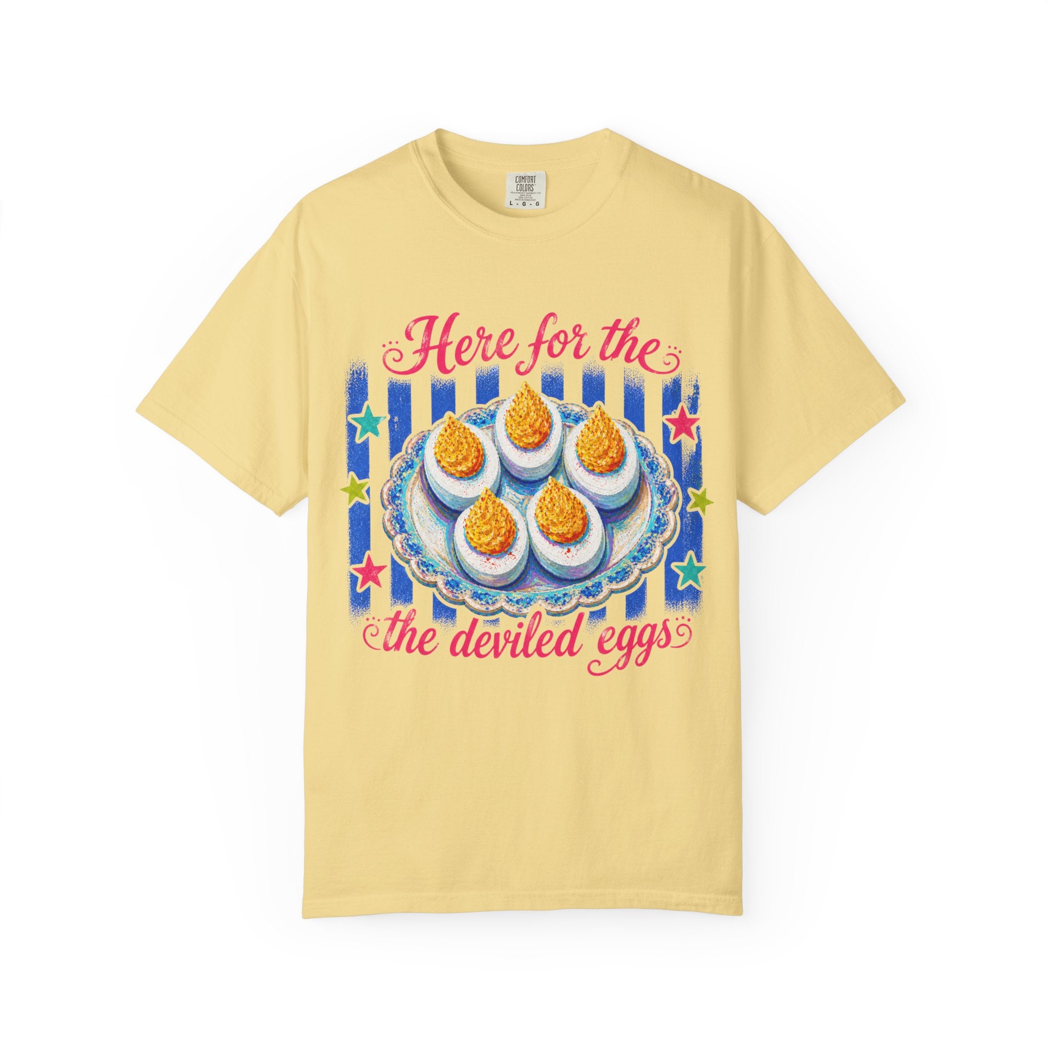 Here For The Deviled Eggs T-Shirt | Colorful Funny Graphic Tee