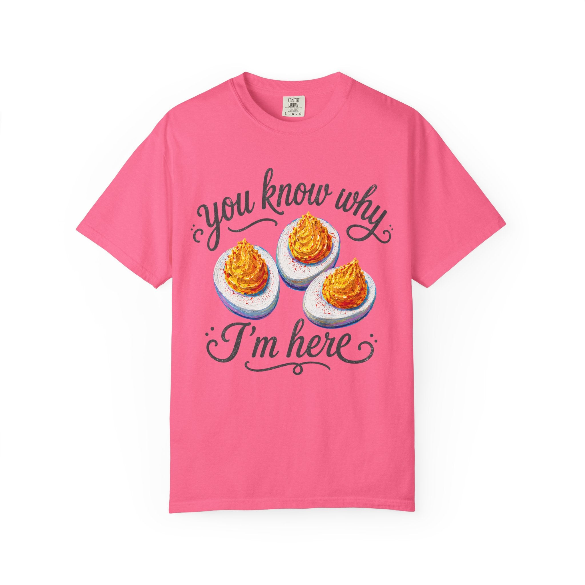 You Know Why I'm Here Club T-Shirt | Colorful Funny Deviled Egg Graphic Tee
