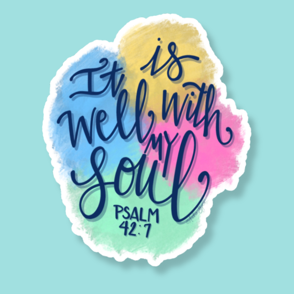 It Is Well With My Soul Sticker