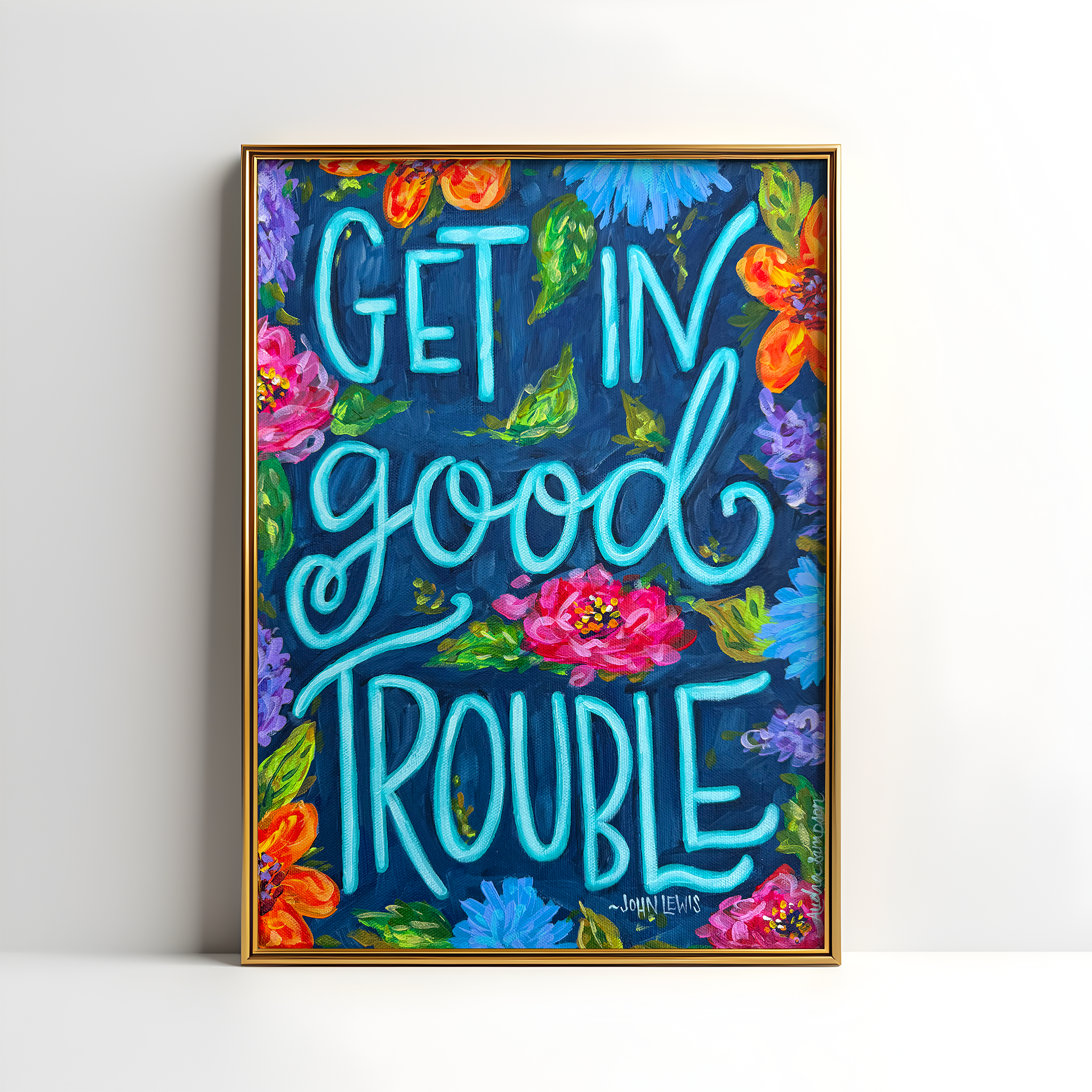 Get In Good Trouble Quote Art Print on Paper or Canvas - Inspirational Colorful Decor Wall Poster