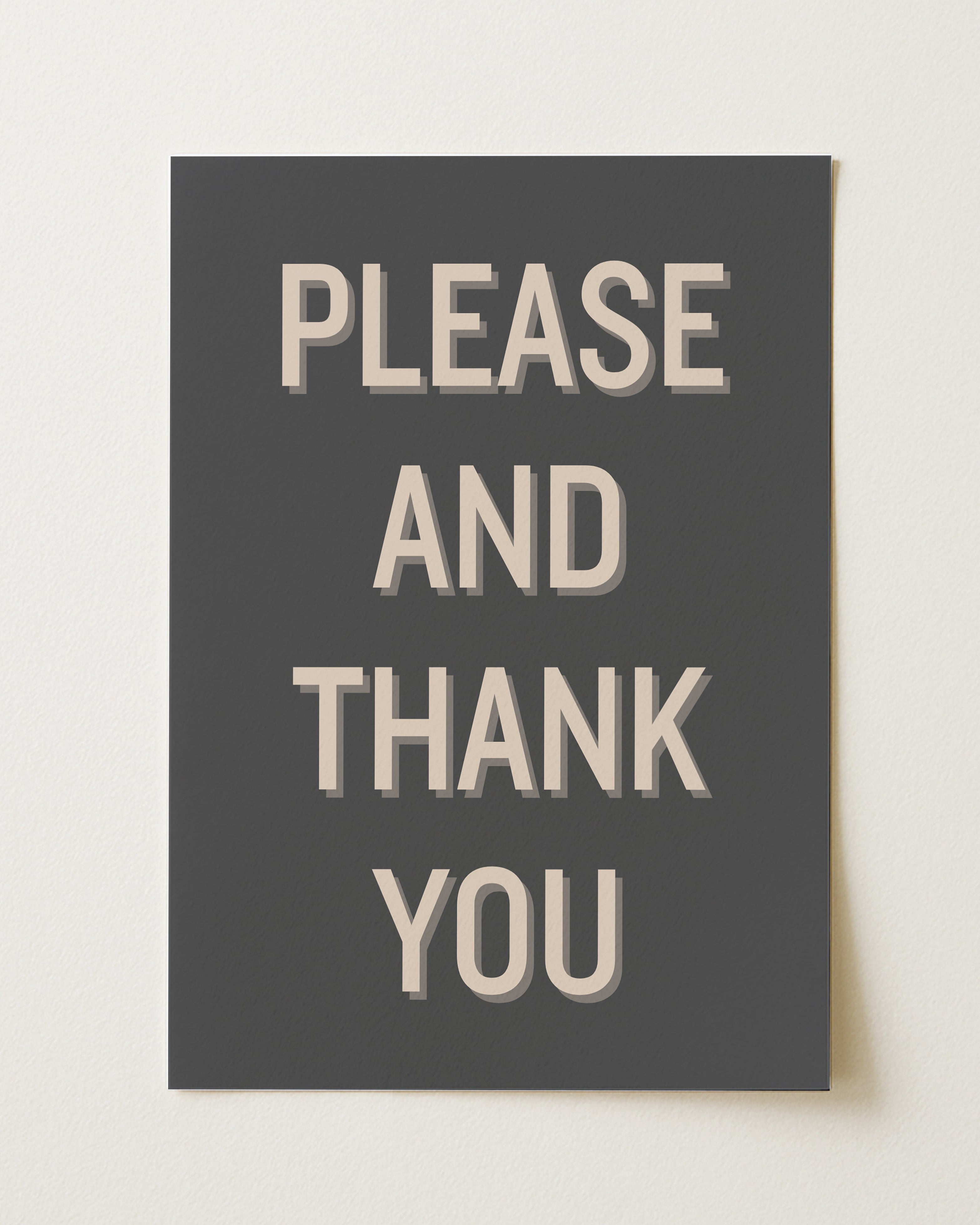 Please and Thank You Art Print on Paper or Canvas - Typography Quote