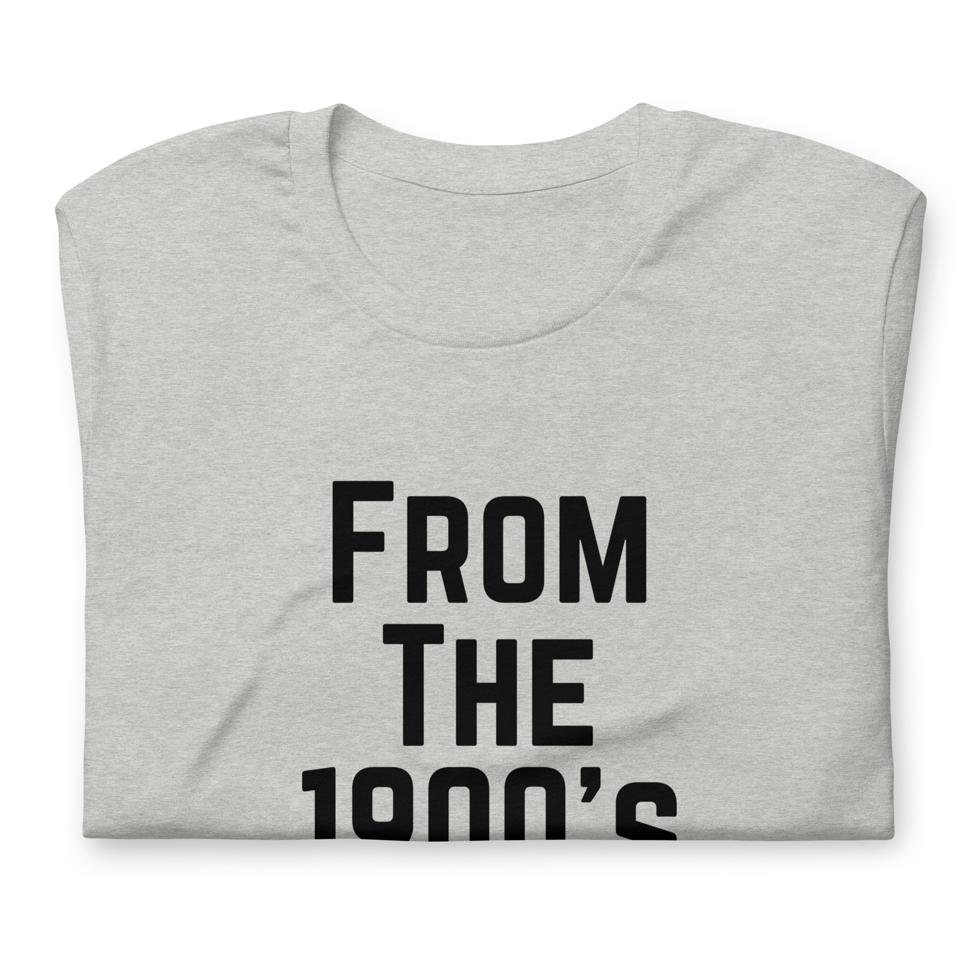 From the 1900's Graphic Tee Shirt - 3 Colors