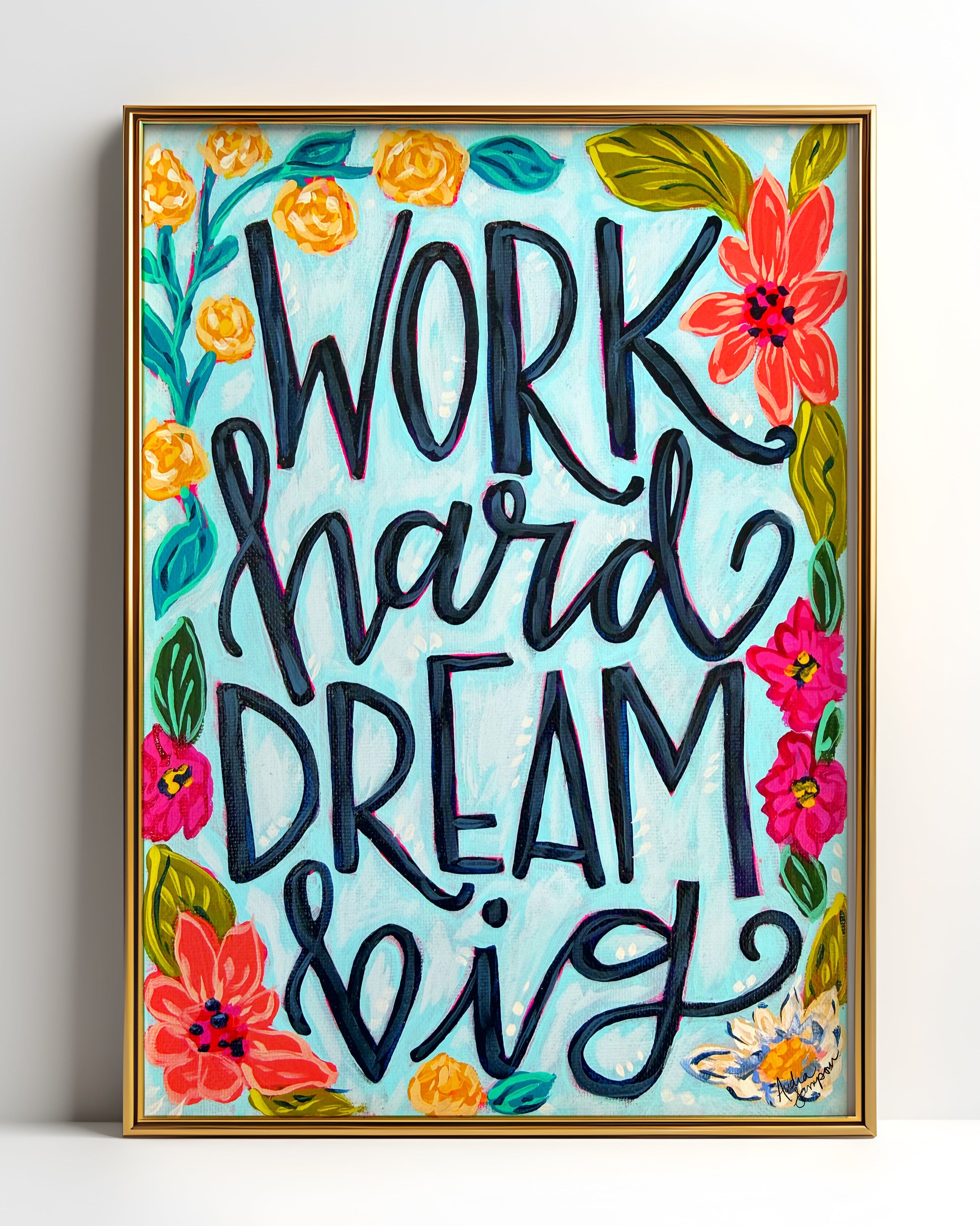 Work Hard Dream Big Quote Art Print on Paper or Canvas - Inspirational Colorful Decor Wall Poster