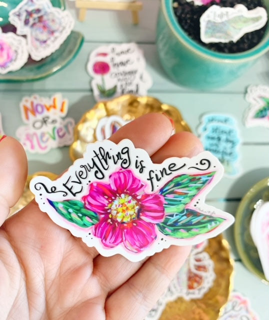 Everything is Fine Sticker