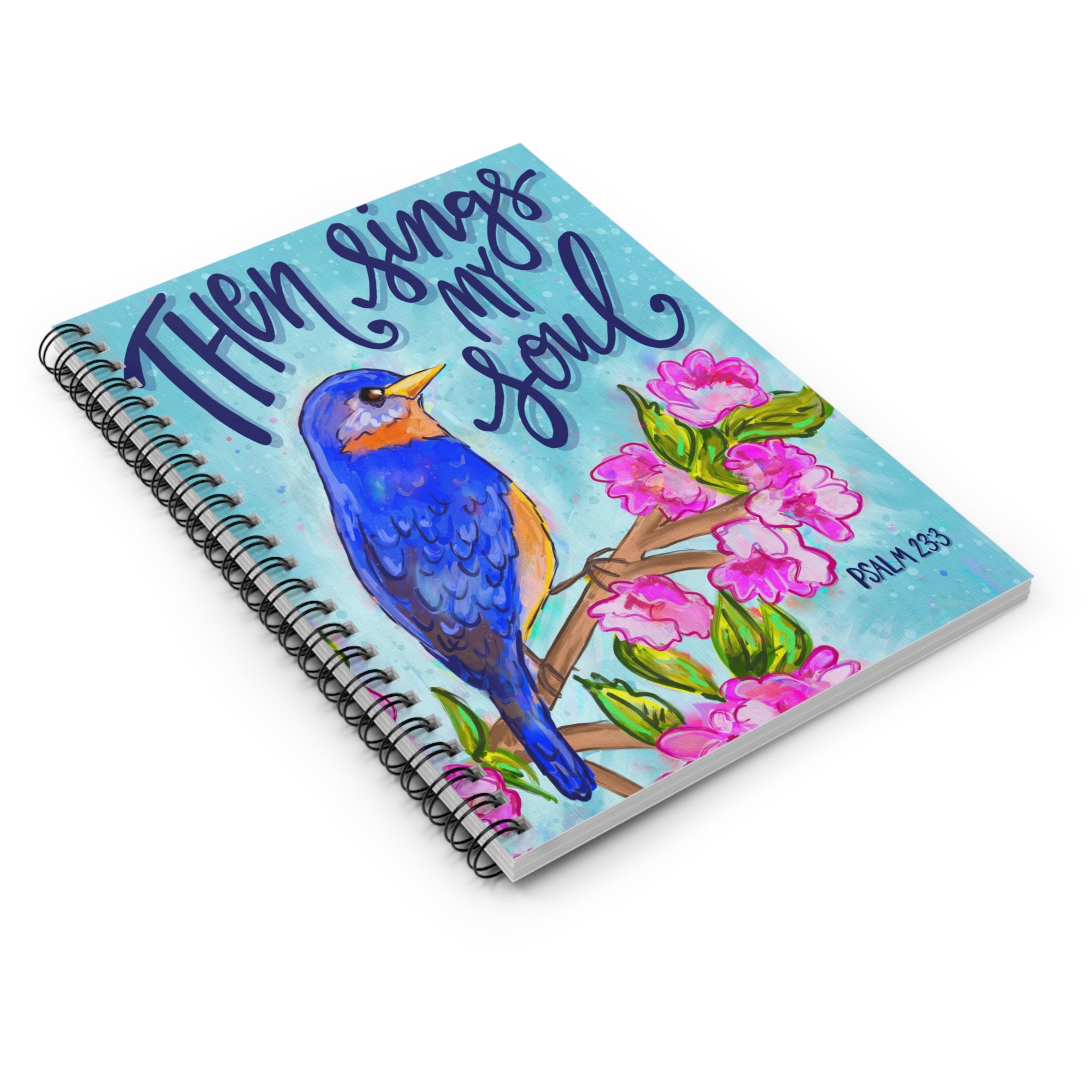 Then Sings My Soul Spiral Notebook - Ruled Line