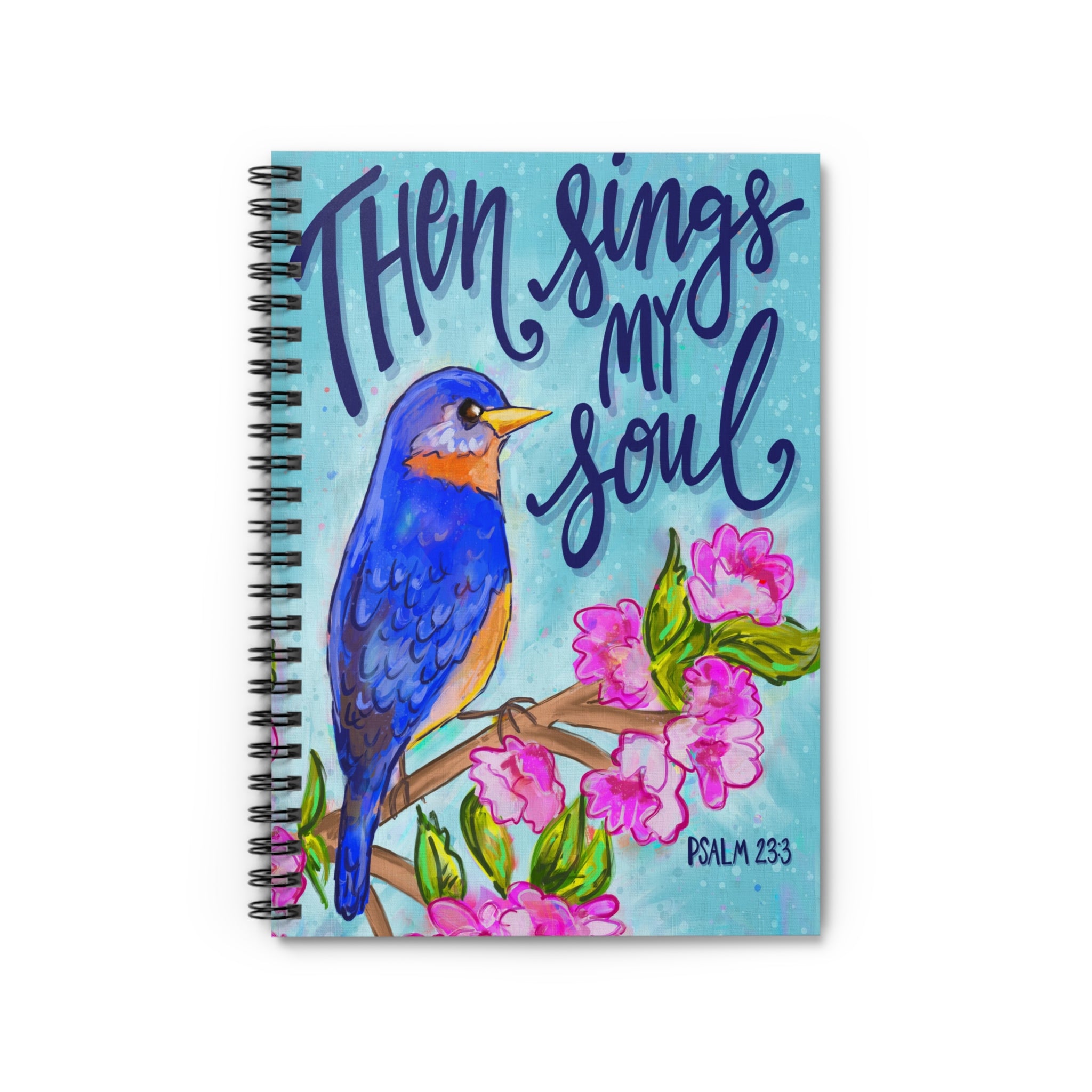 Then Sings My Soul Spiral Notebook - Ruled Line