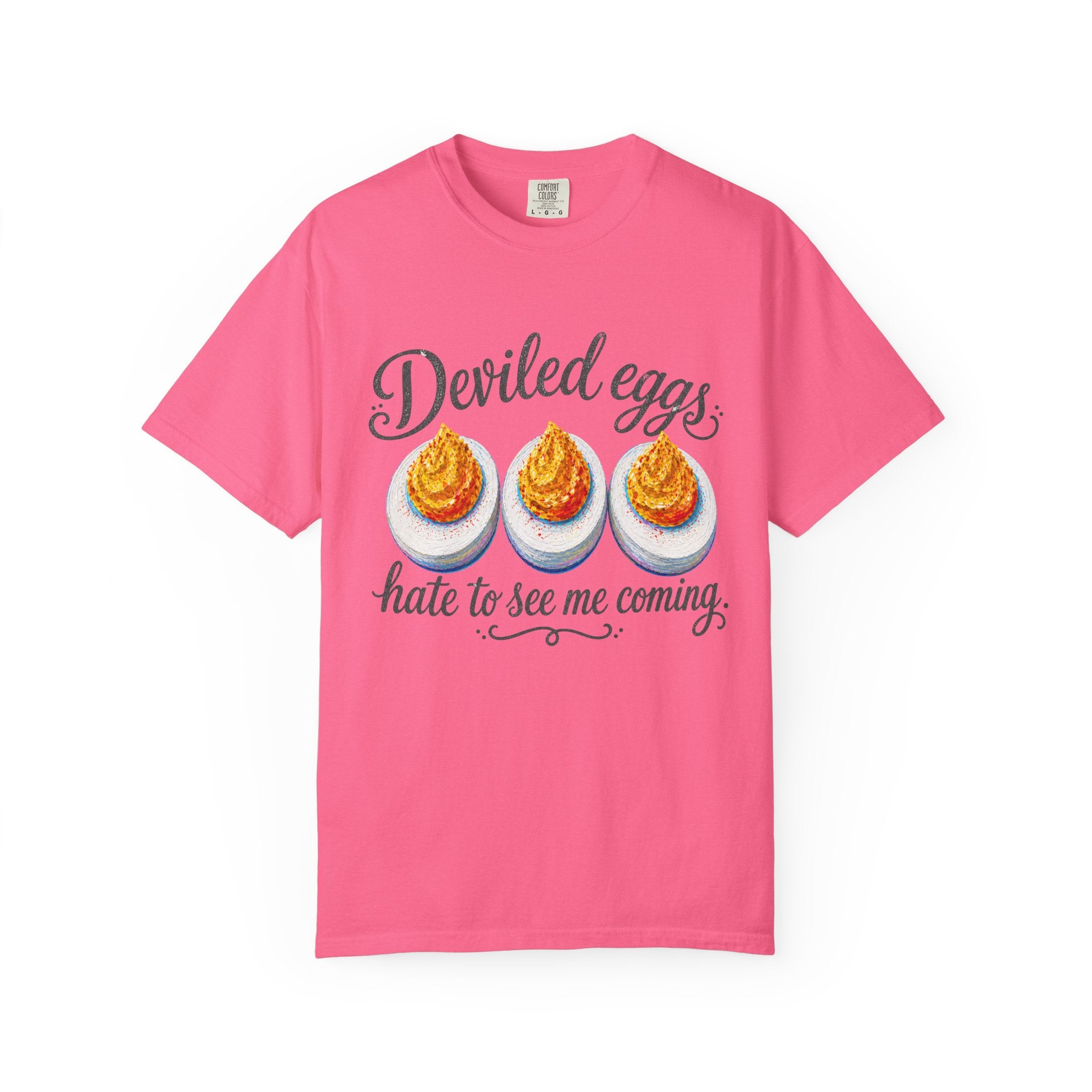 Deviled Eggs Hate to See Me Coming T-Shirt | Colorful Funny Graphic Tee