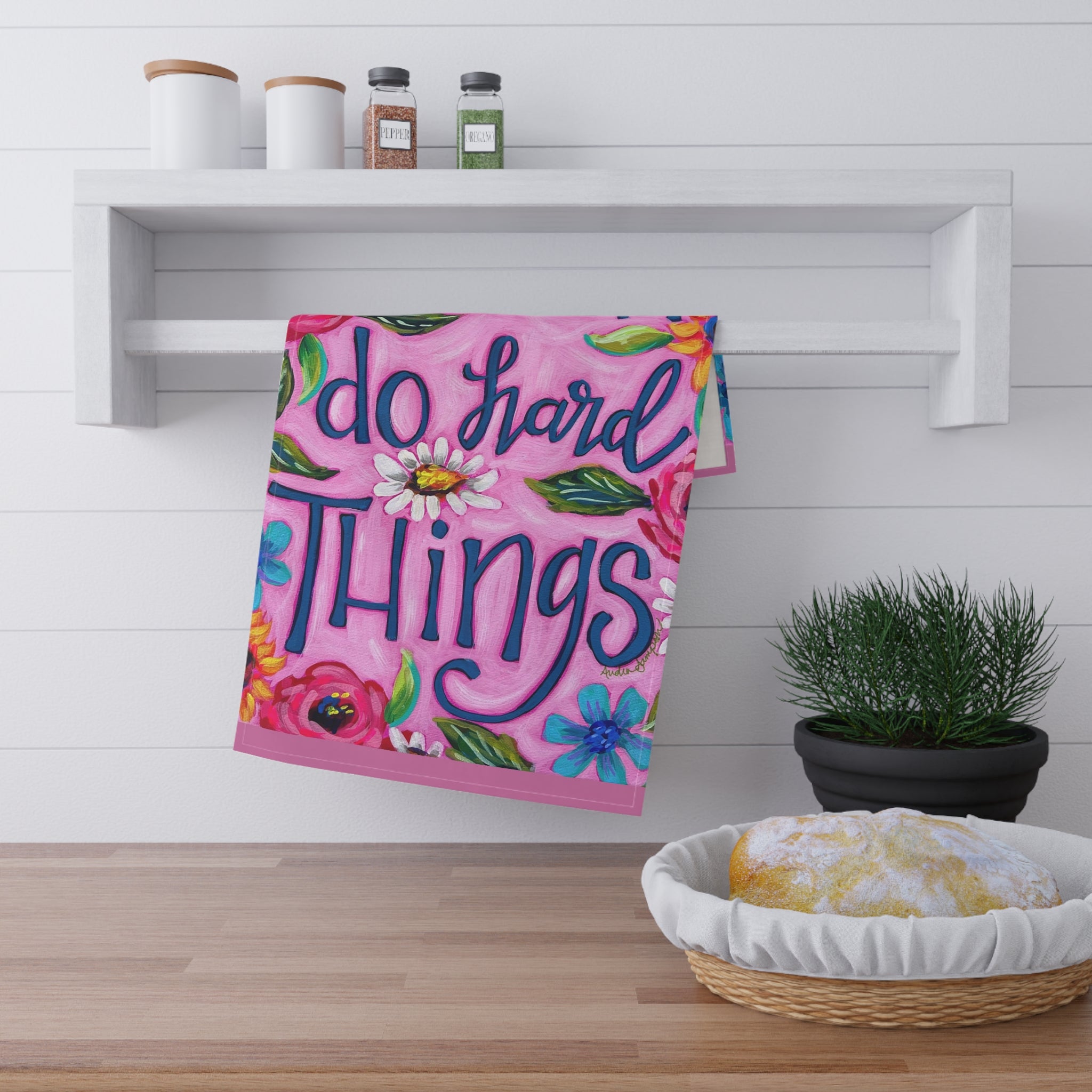 You Can Do Hard Things Tea Towel