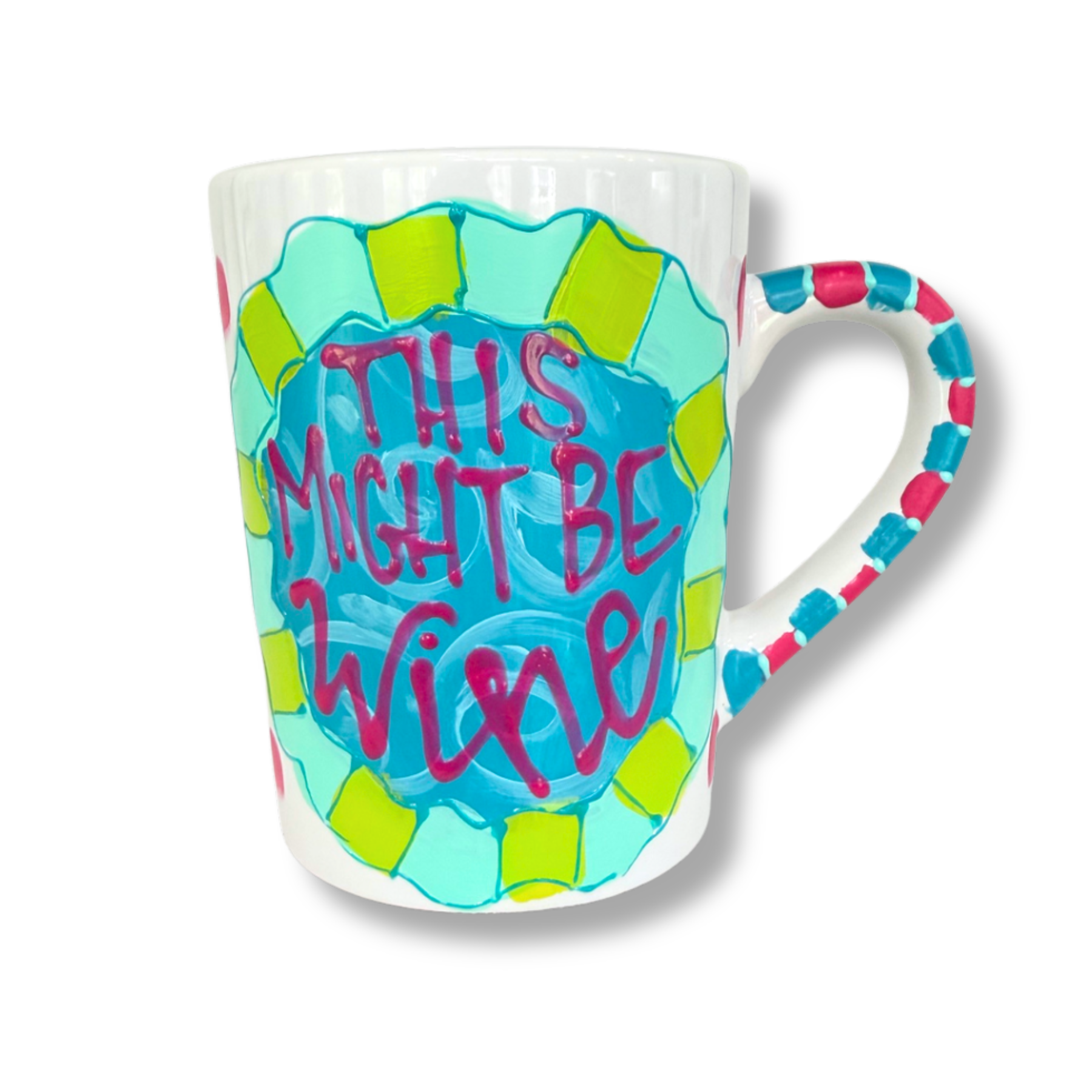 This Might Be Wine Hand Painted Coffee Mug