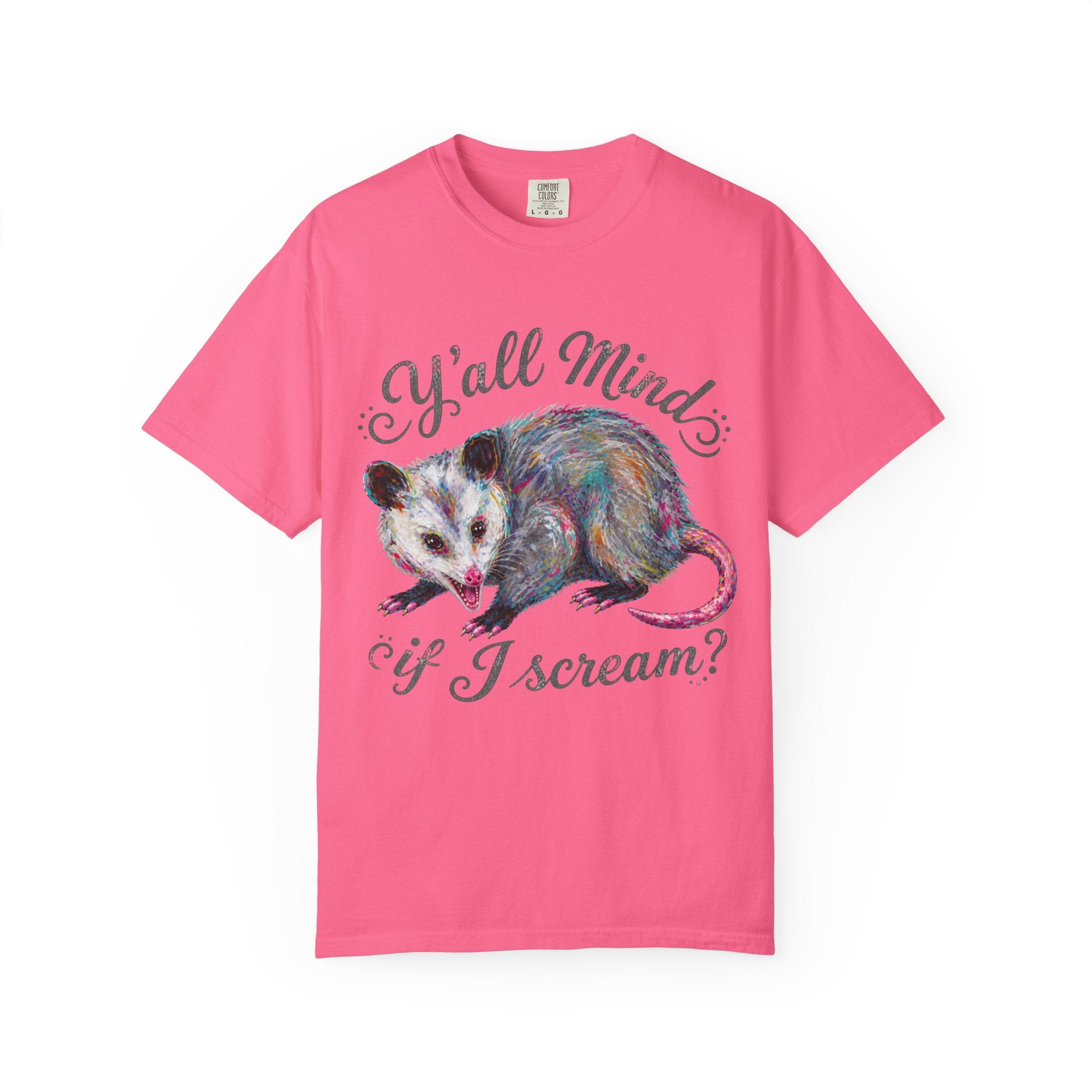 Y'all Mind If I Scream Club T-Shirt | Colorful Funny Possum Graphic Tee