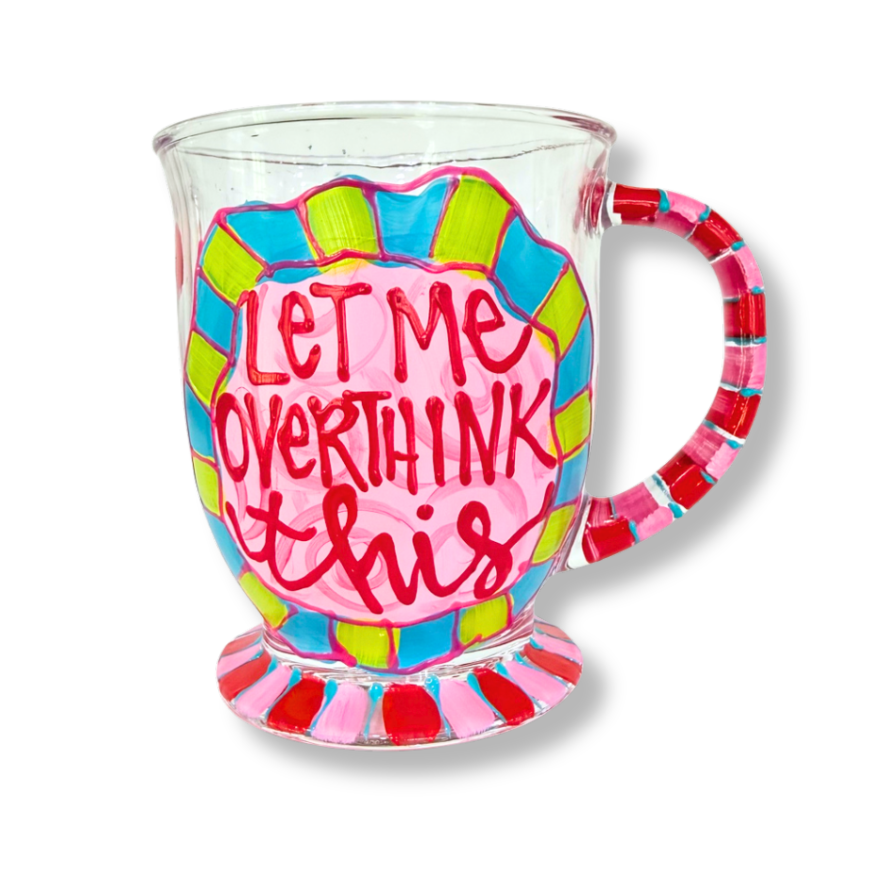 Let Me Overthink This Hand Painted Coffee Mug