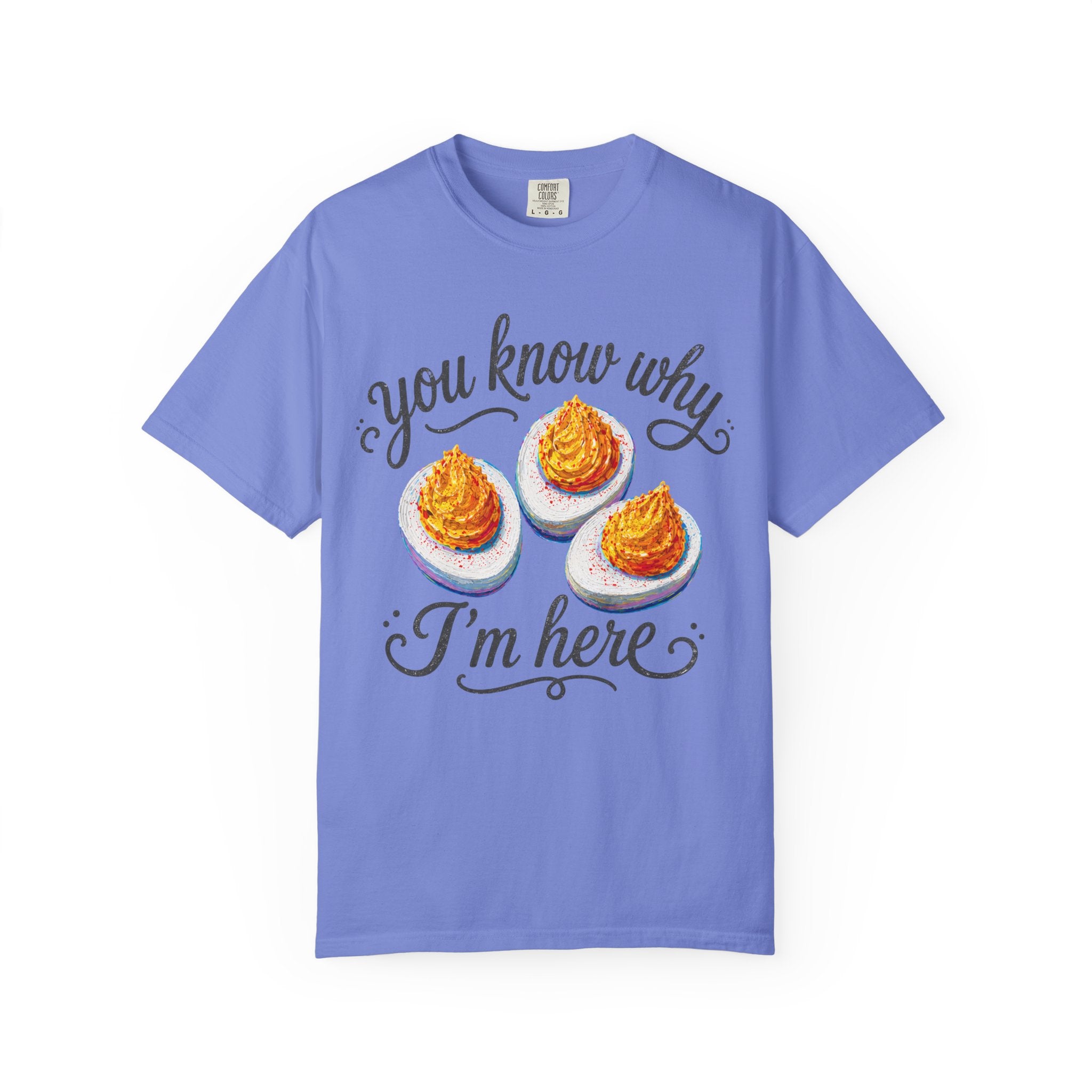 You Know Why I'm Here Club T-Shirt | Colorful Funny Deviled Egg Graphic Tee