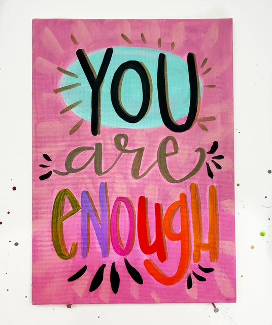 You Are Enough No. 2 Original Whimsical Painting on Canvas