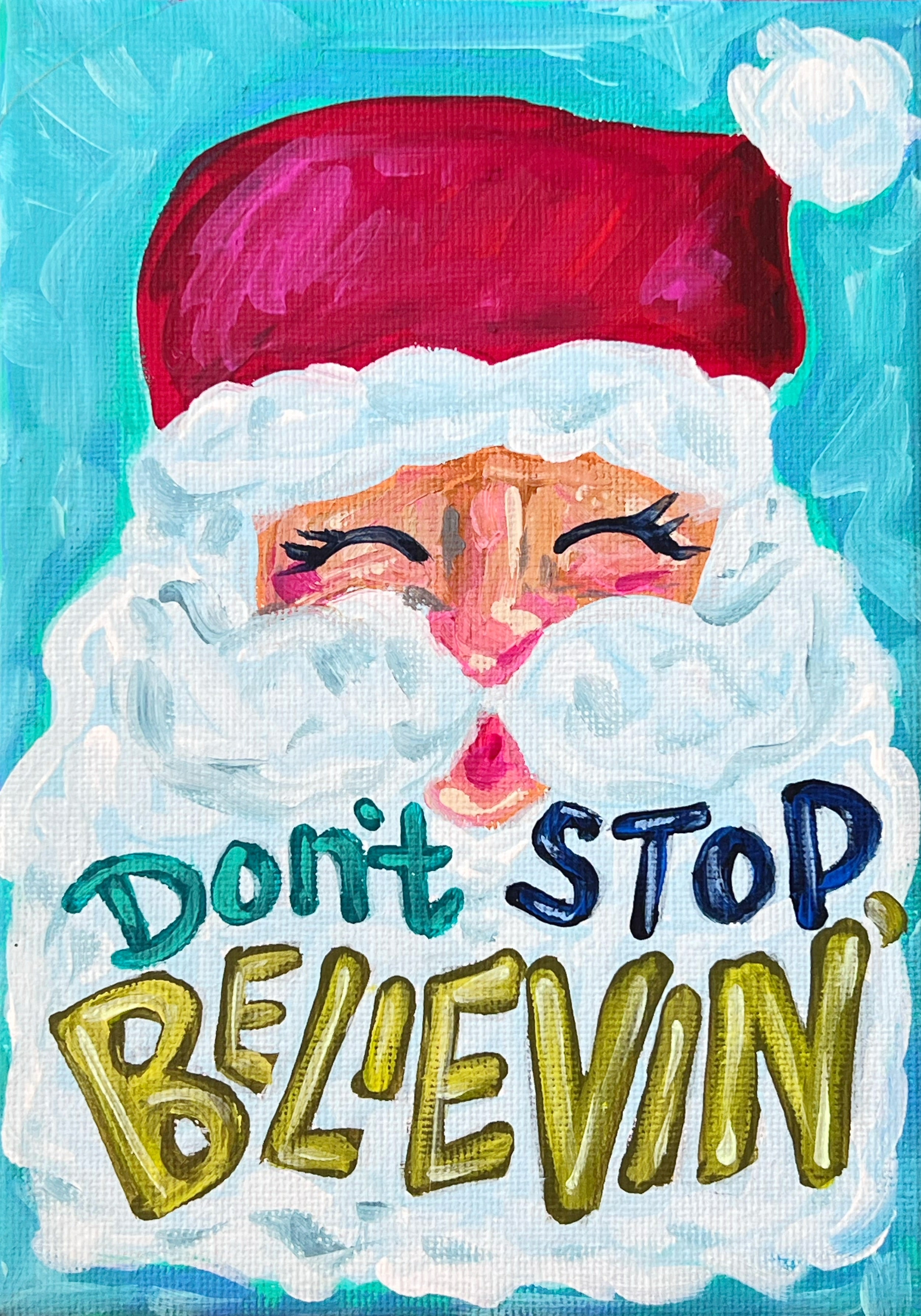 Don't Stop Believin' Santa Christmas Reproduction Print - On Paper or Canvas