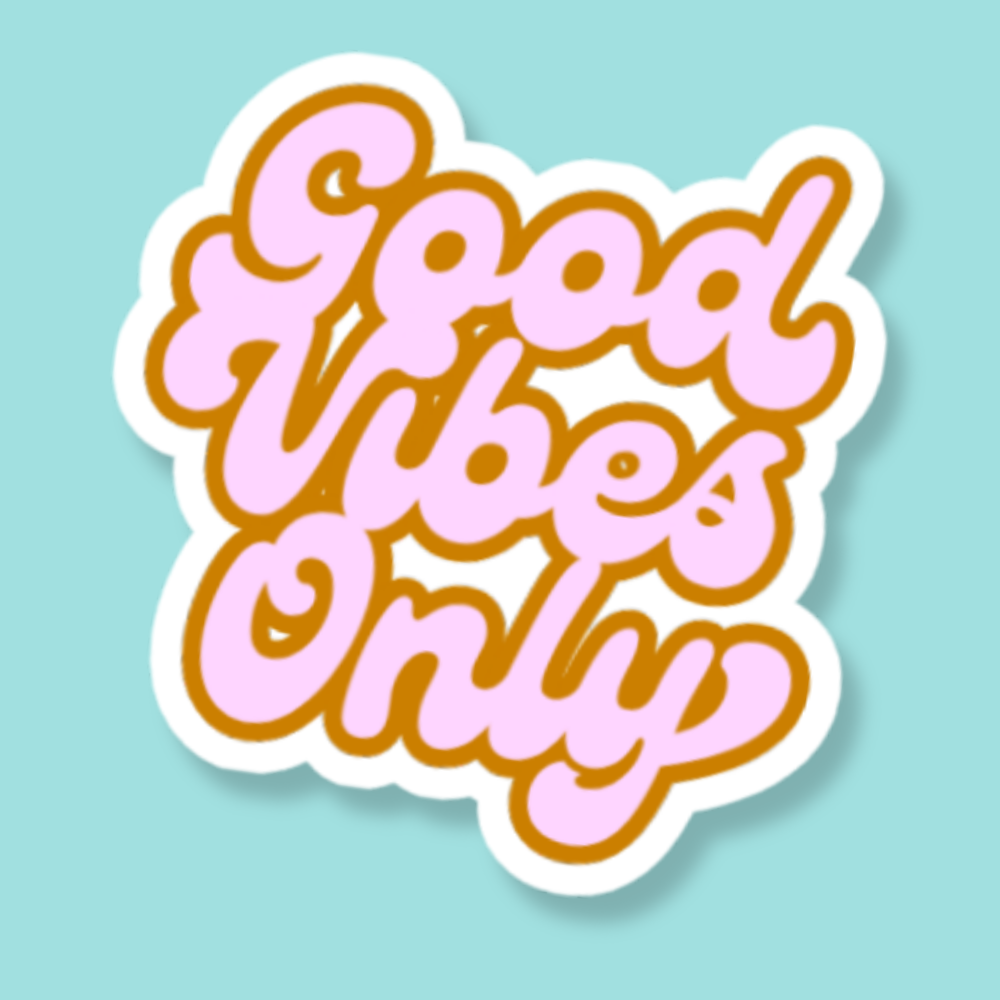 Good Vibes Only Sticker