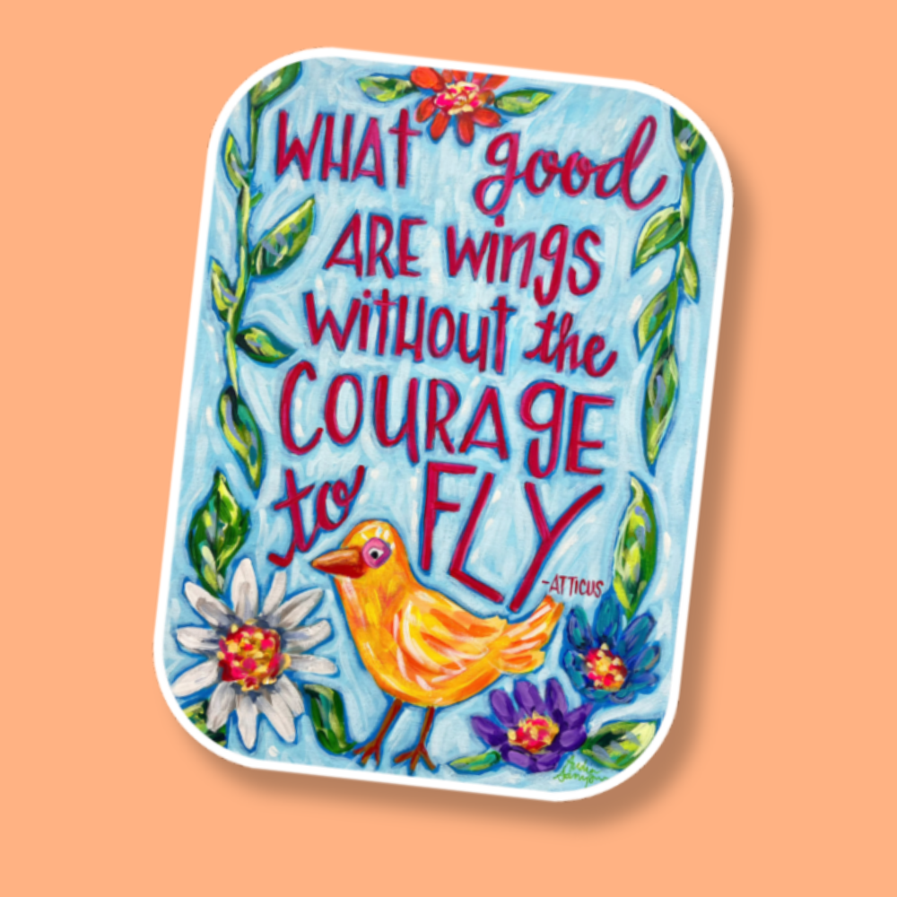 Atticus Inspirational Quote Sticker