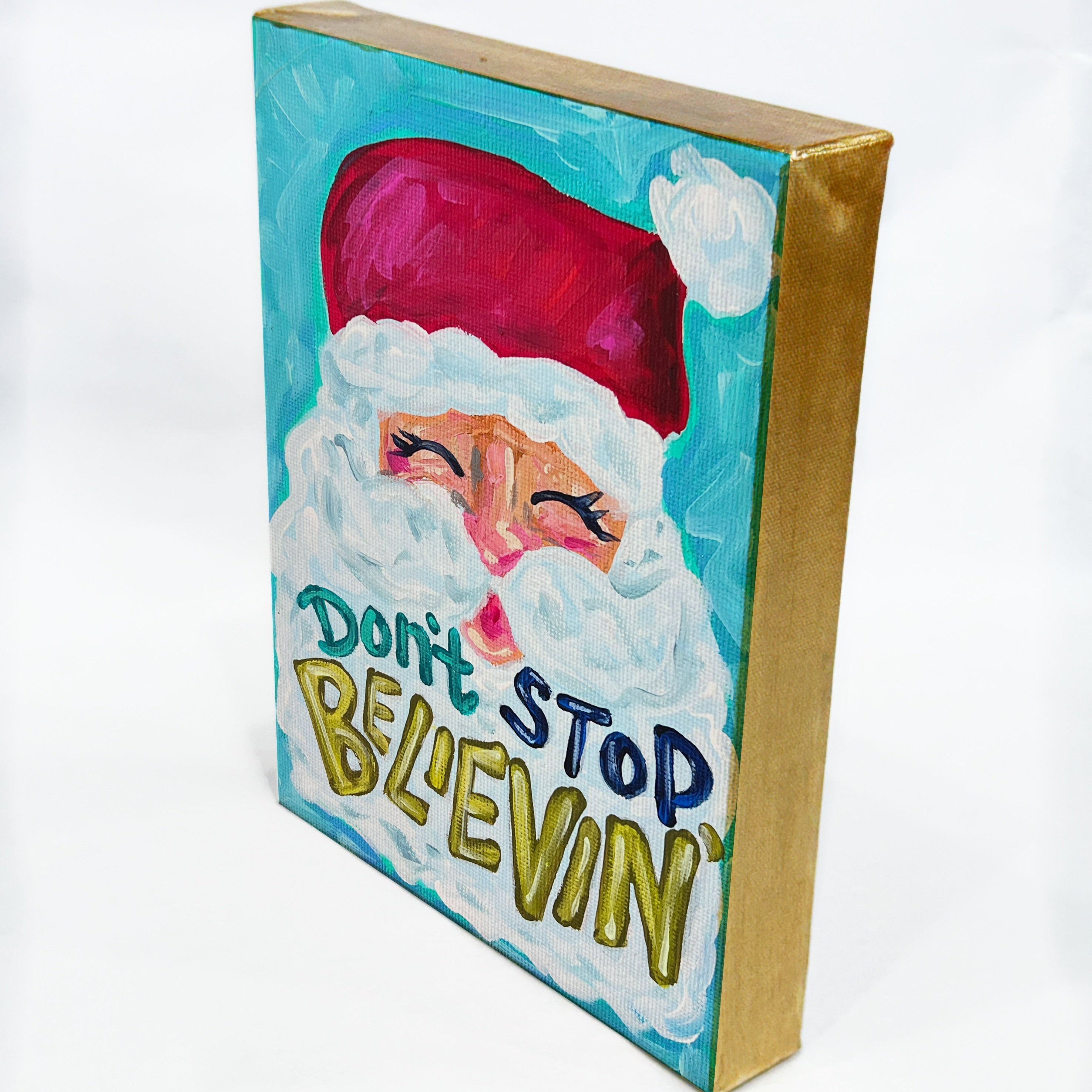 Don't Stop Believin' Christmas Reproduction Print - On Paper or Canvas