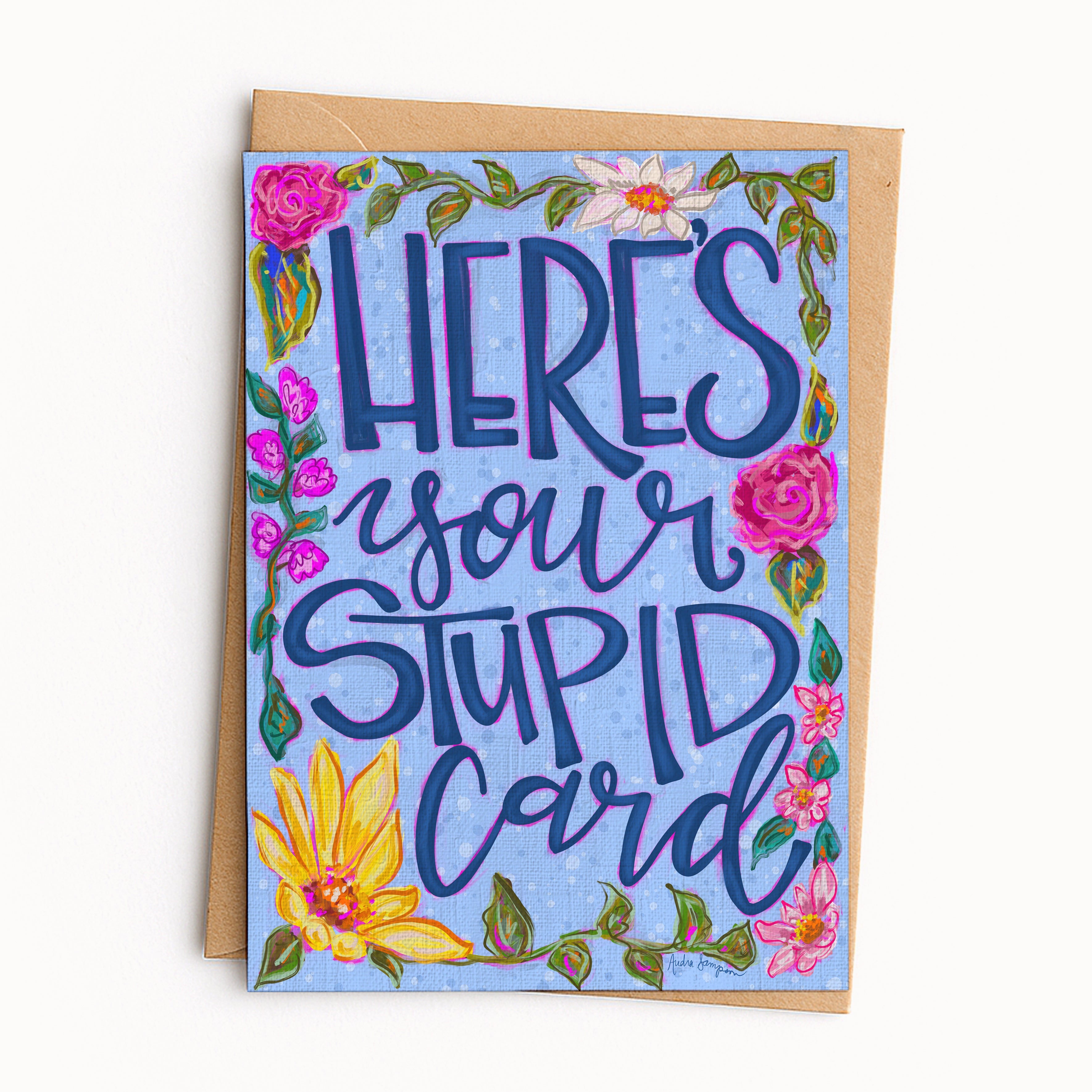 Here's Your Card Funny Greeting Card