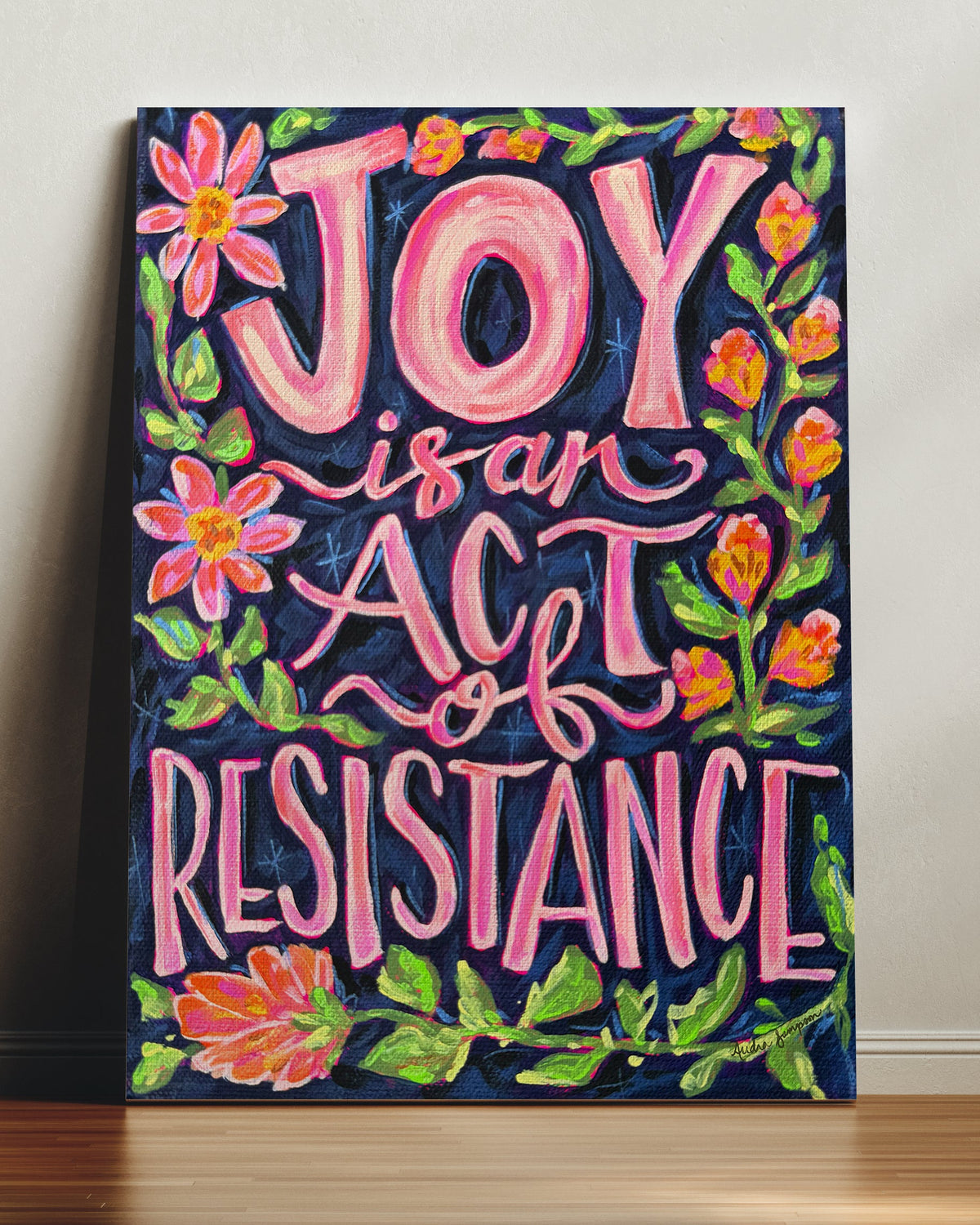Joy Is An Act of Resistance Quote Art Print on Paper or Canvas - Inspirational Colorful Decor Wall Poster