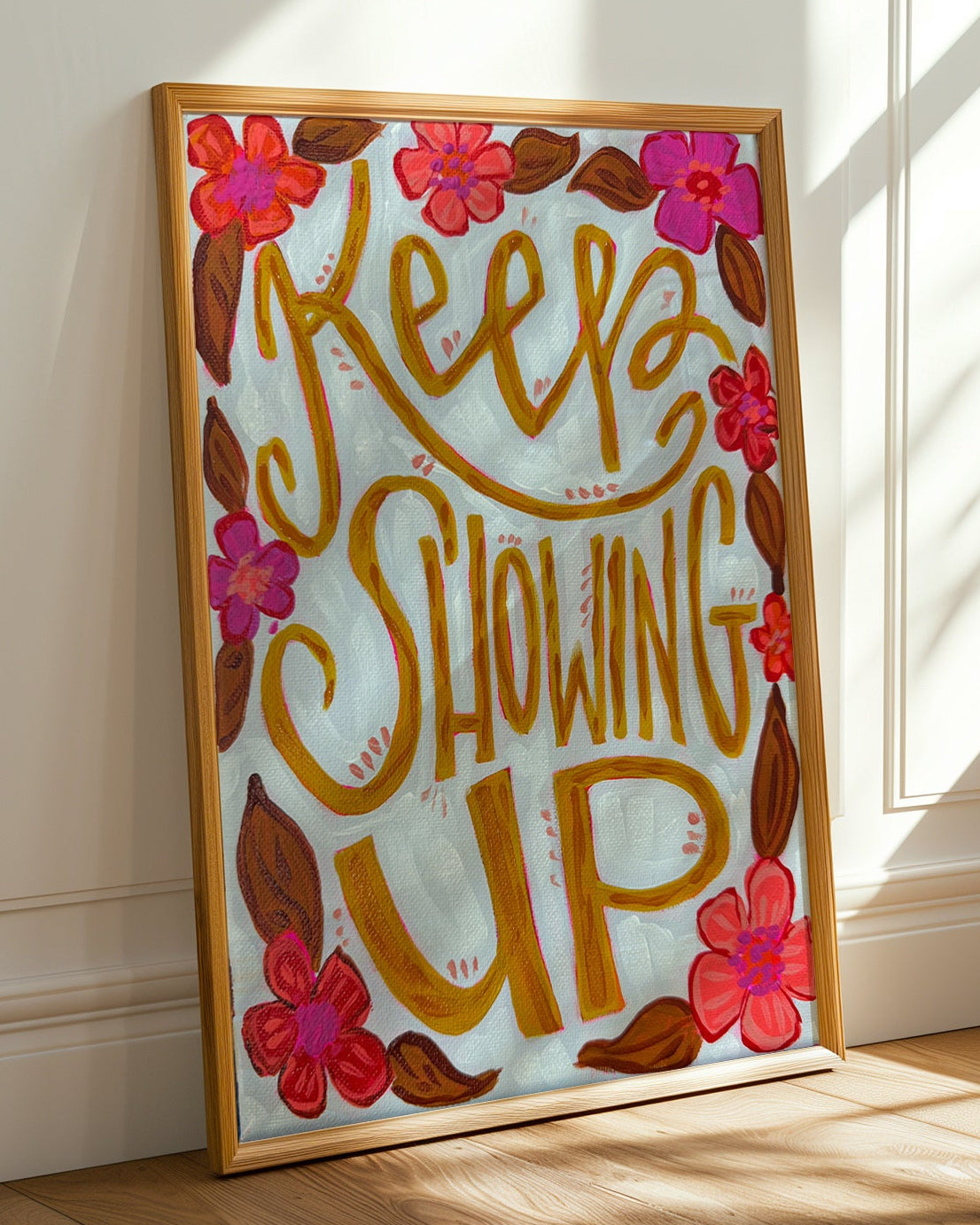 Keep Showing UP Quote Art Print on Paper or Canvas - Inspirational Colorful Decor Wall Poster