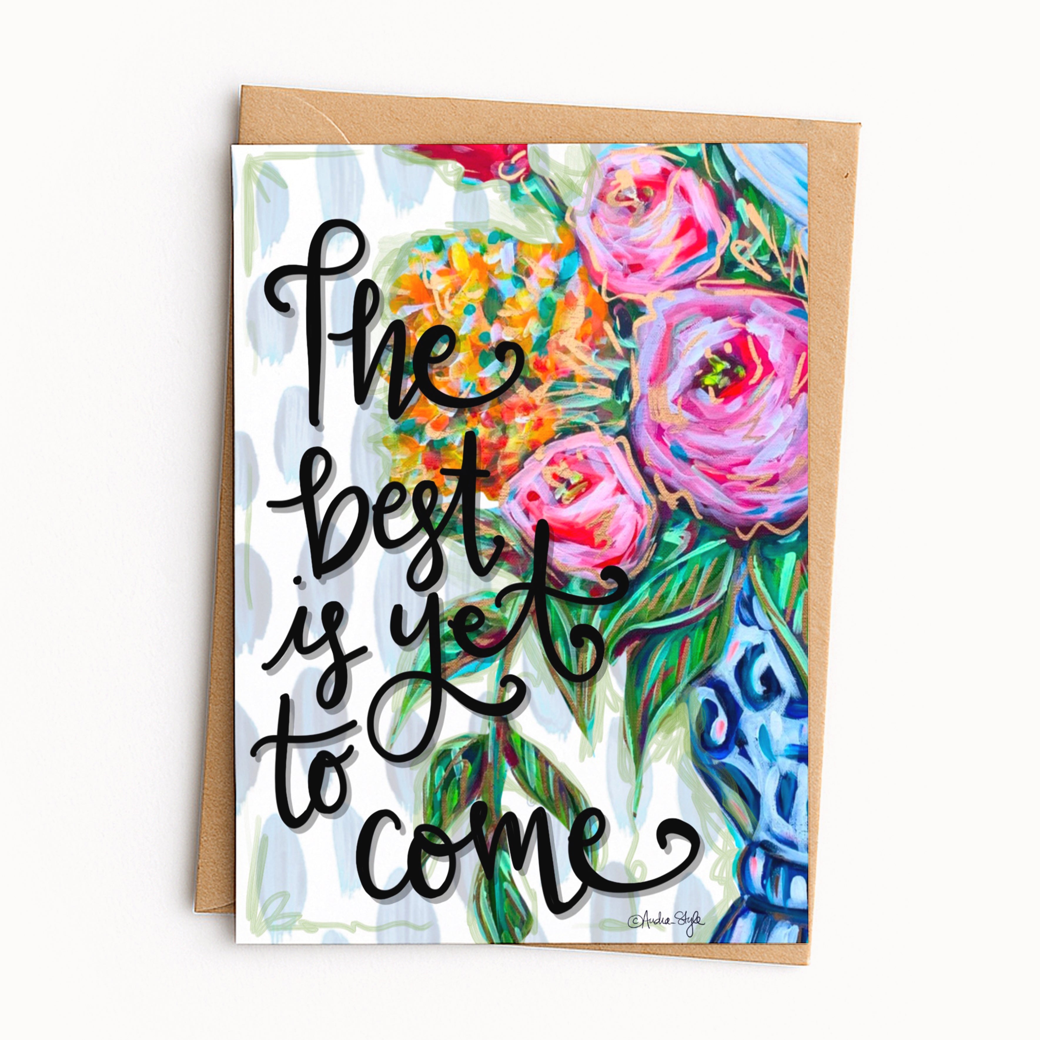 The Best Is Yet To Come Greeting Card