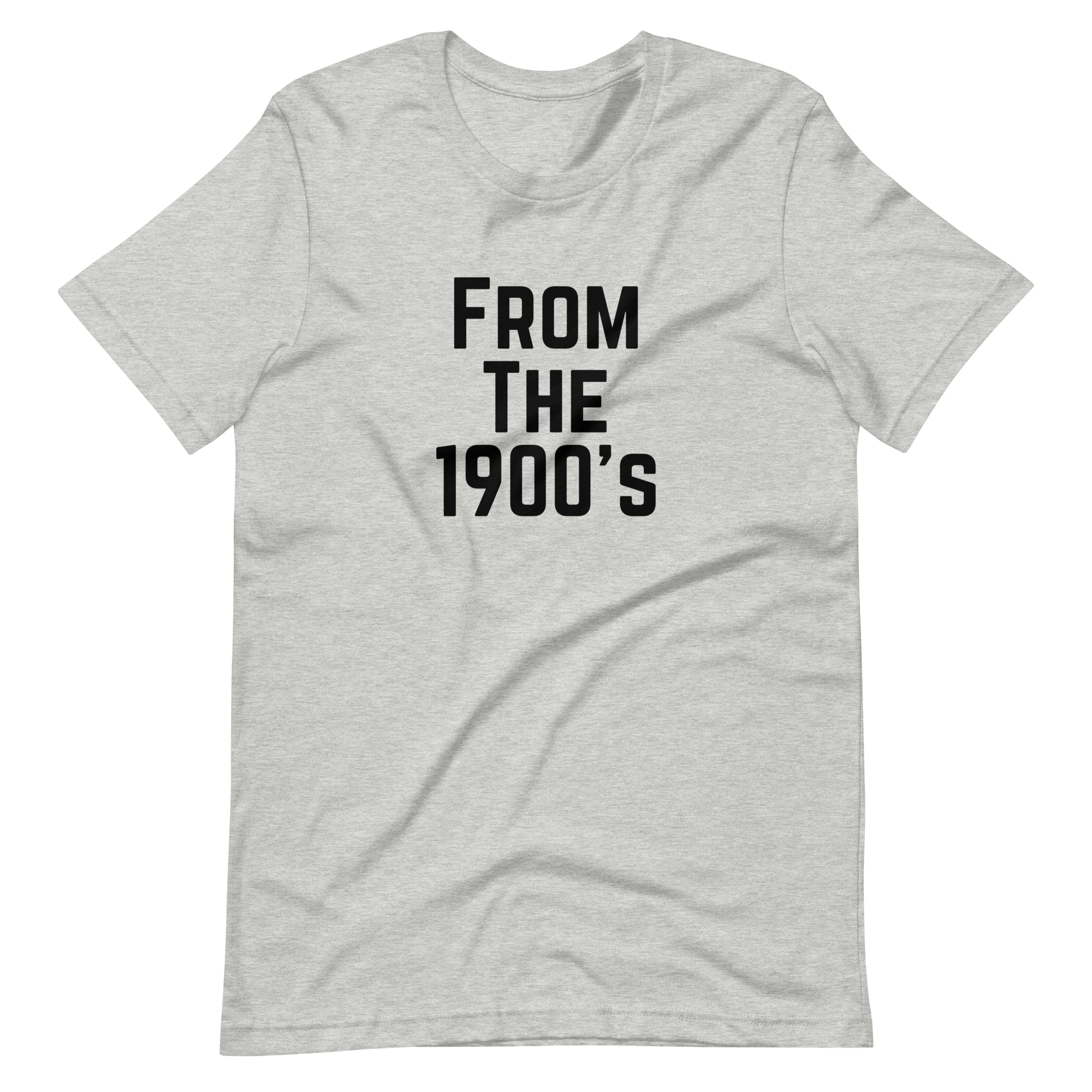 From the 1900's Graphic Tee Shirt - 3 Colors