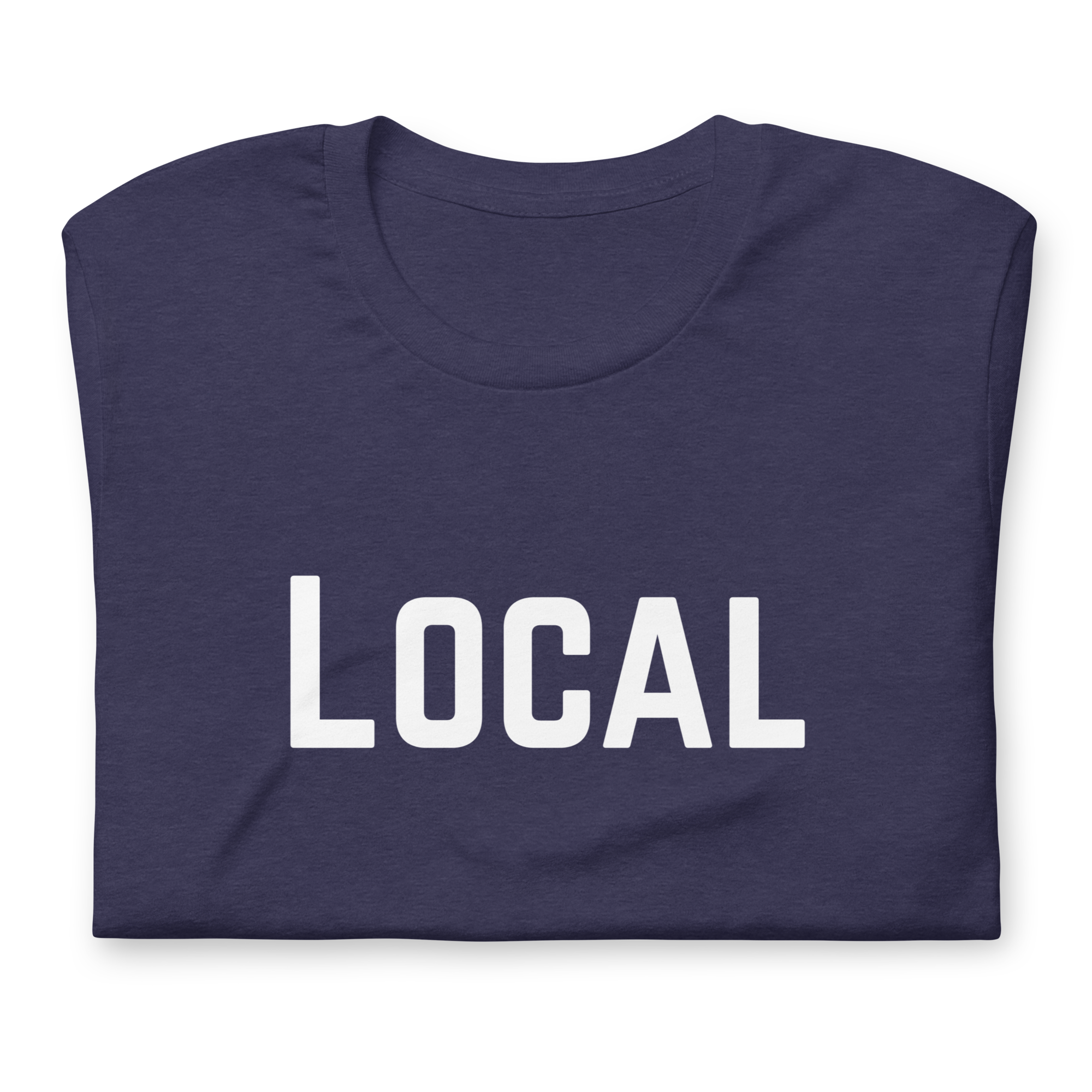 Local Graphic  Tee Shirt - 6 Colors