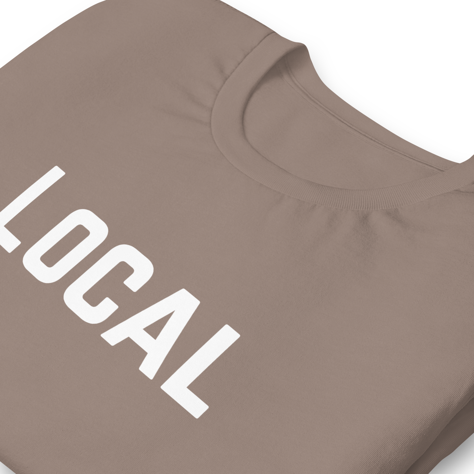 Local Graphic  Tee Shirt - 6 Colors
