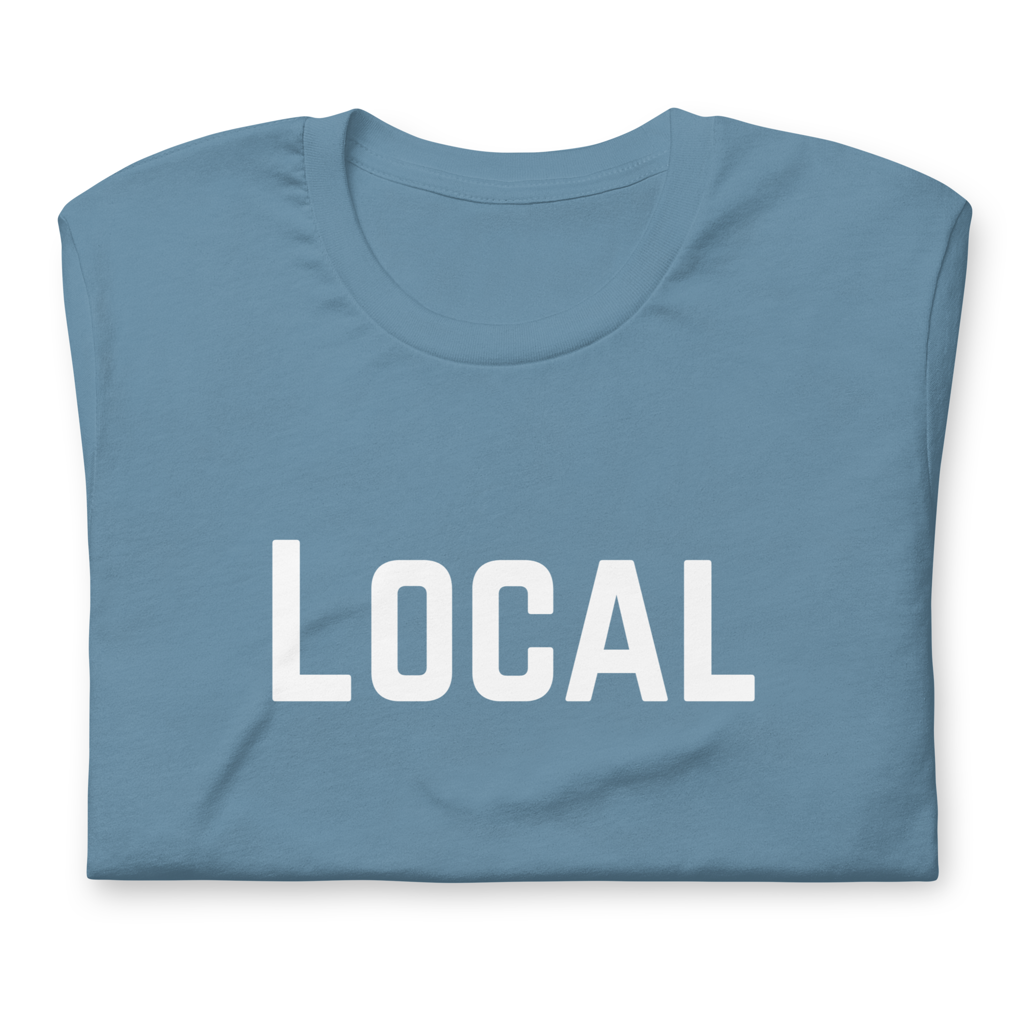 Local Graphic  Tee Shirt - 6 Colors