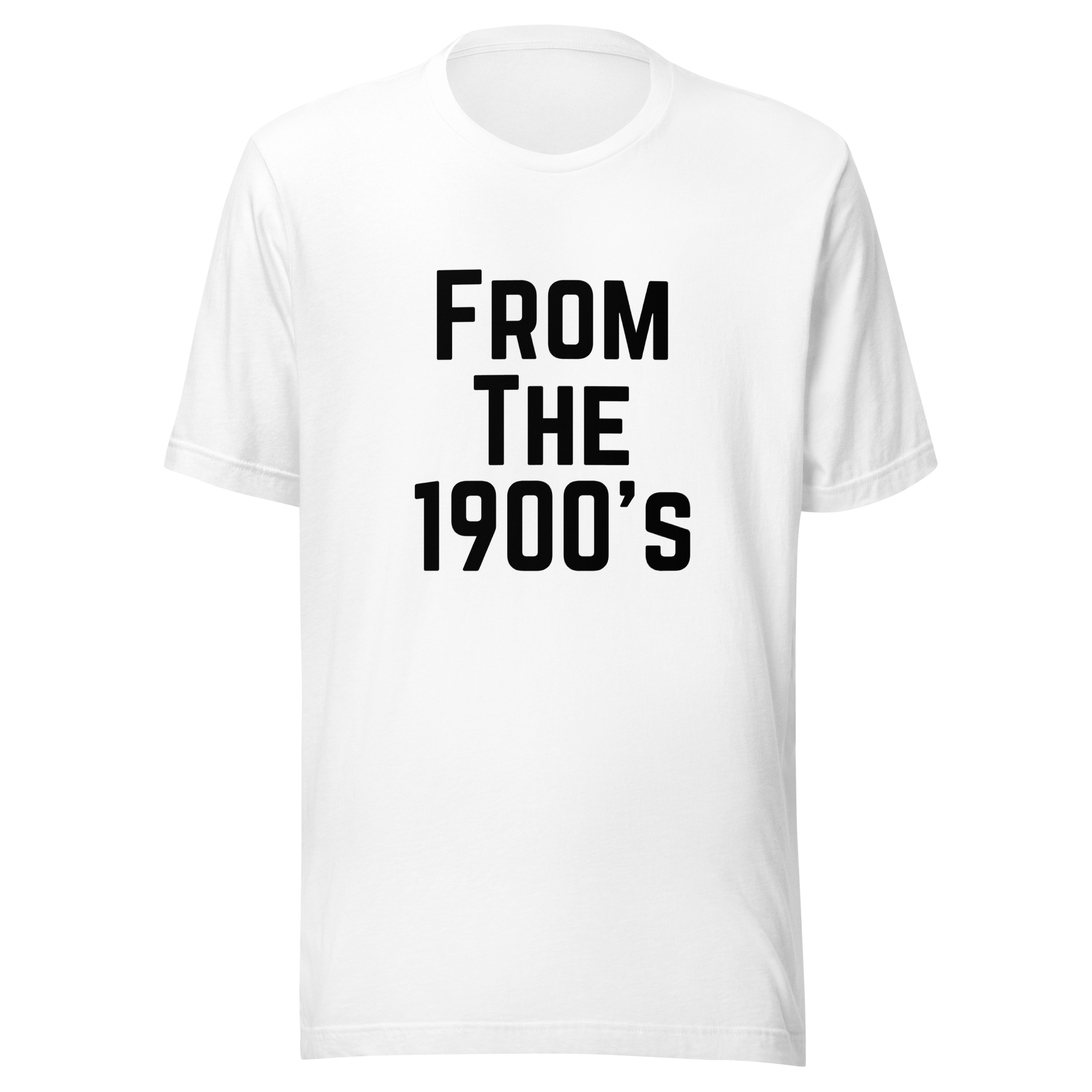 From the 1900's Graphic Tee Shirt - 3 Colors