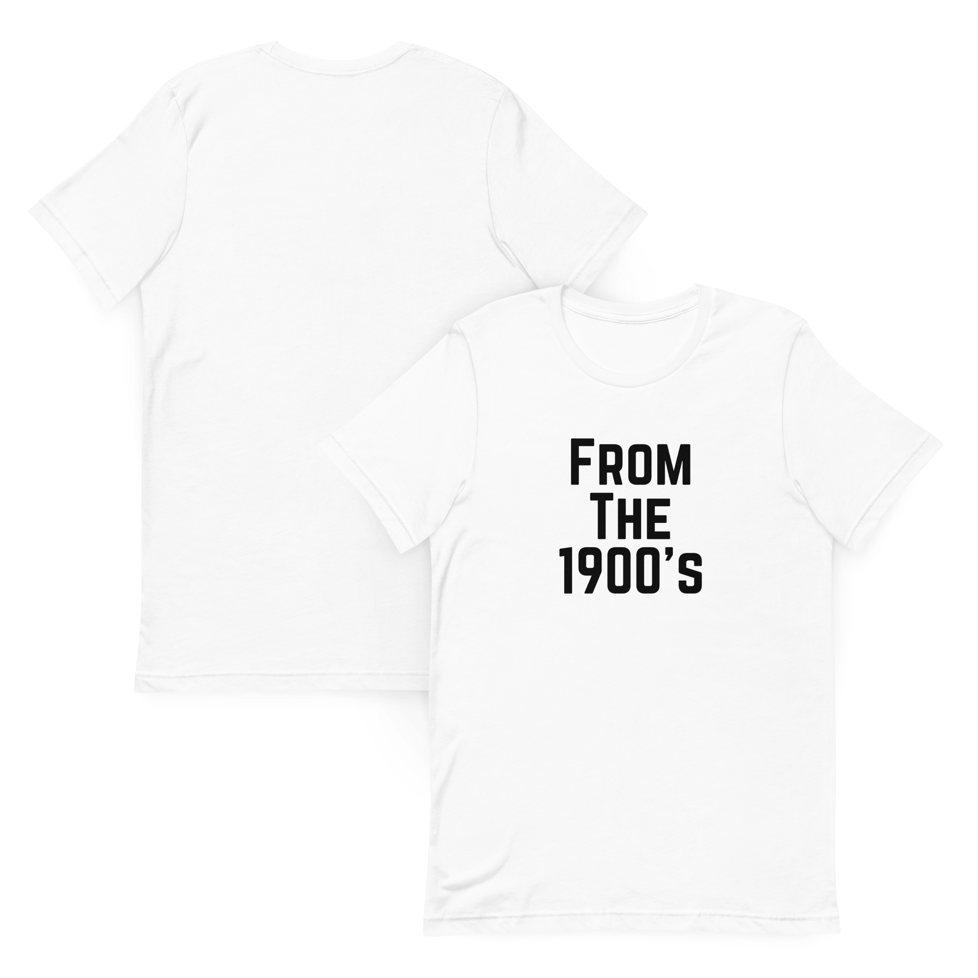 From the 1900's Graphic Tee Shirt - 3 Colors