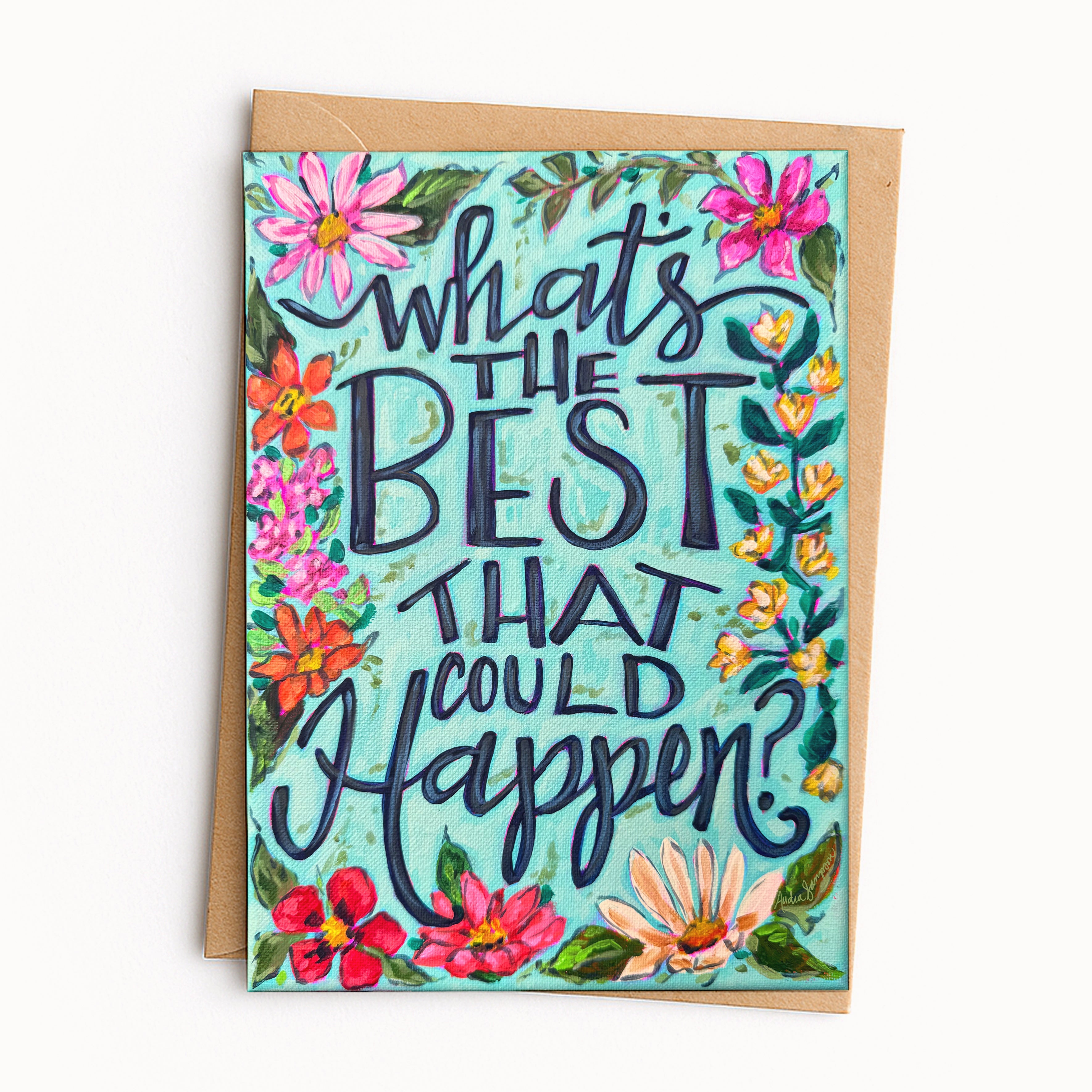 What's The Best That Could Happen Greeting Card