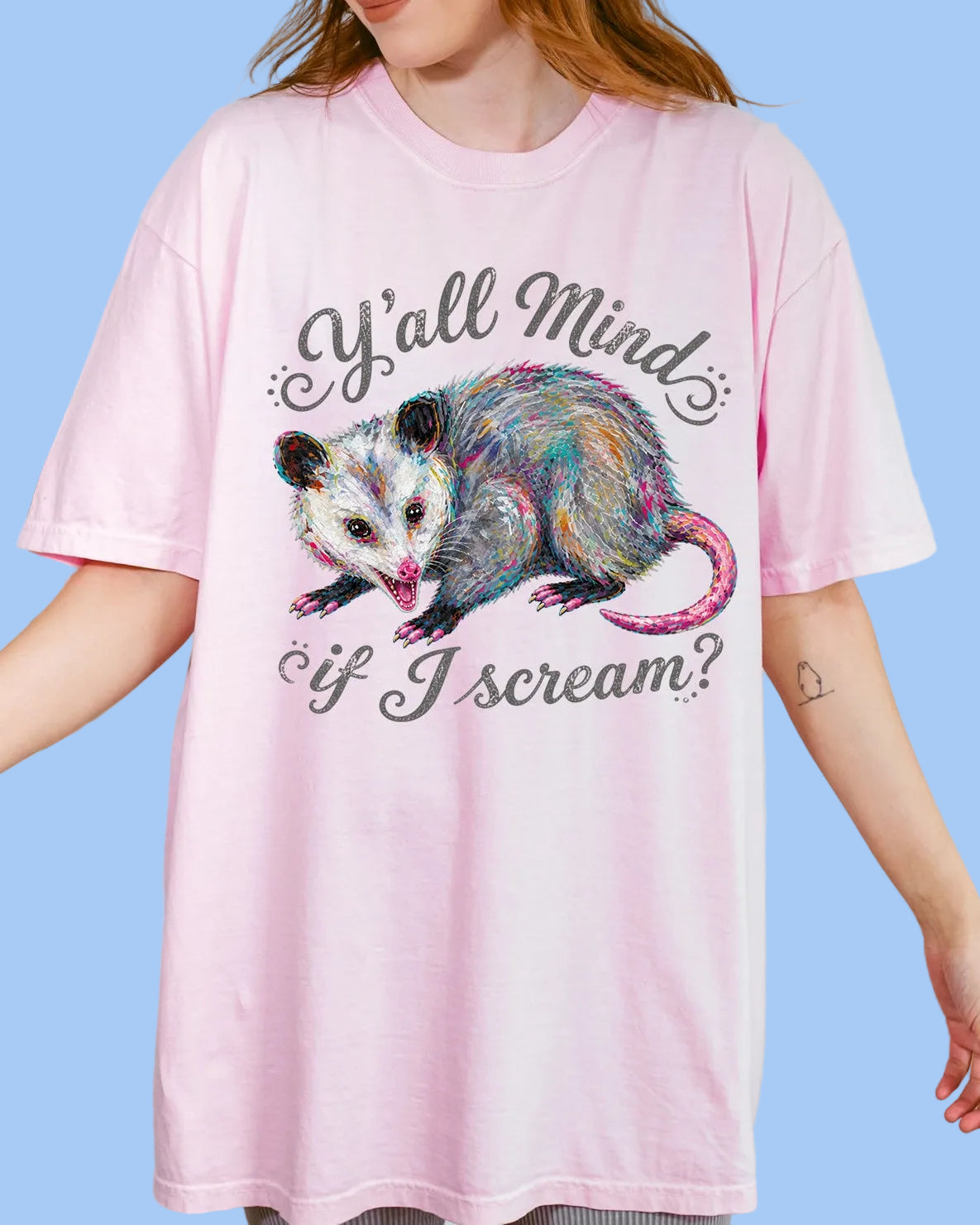 Y'all Mind If I Scream Club T-Shirt | Colorful Funny Possum Graphic Tee