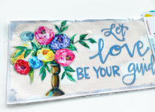 Load image into Gallery viewer, Audra Style Pillow Swap- Let Love Be Your Guide (Swap Only)