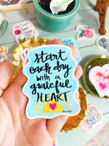"Start Each Day with a Grateful Heart" Sticker