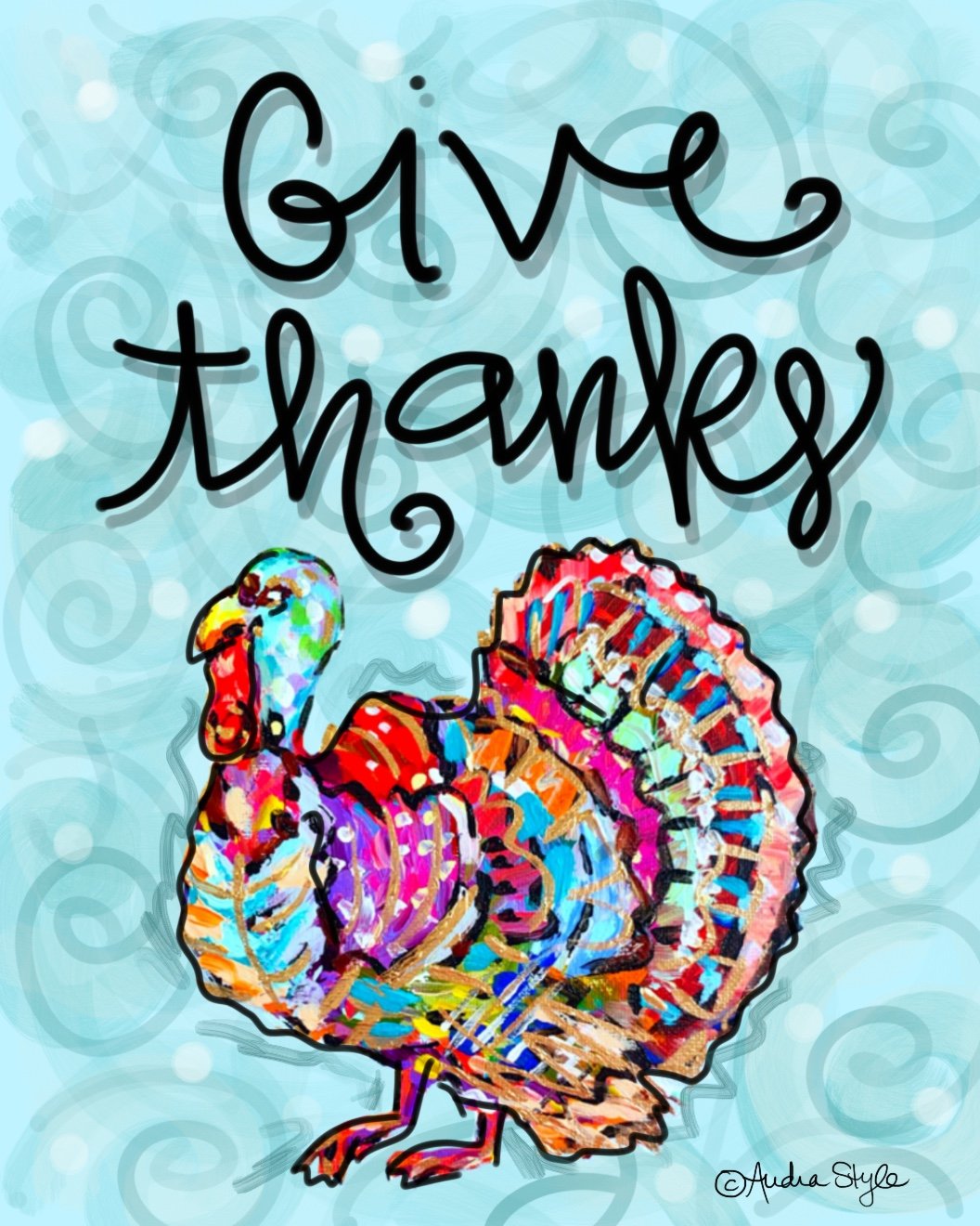 Give Thanks- Turkey Teal Background Reproduction Print