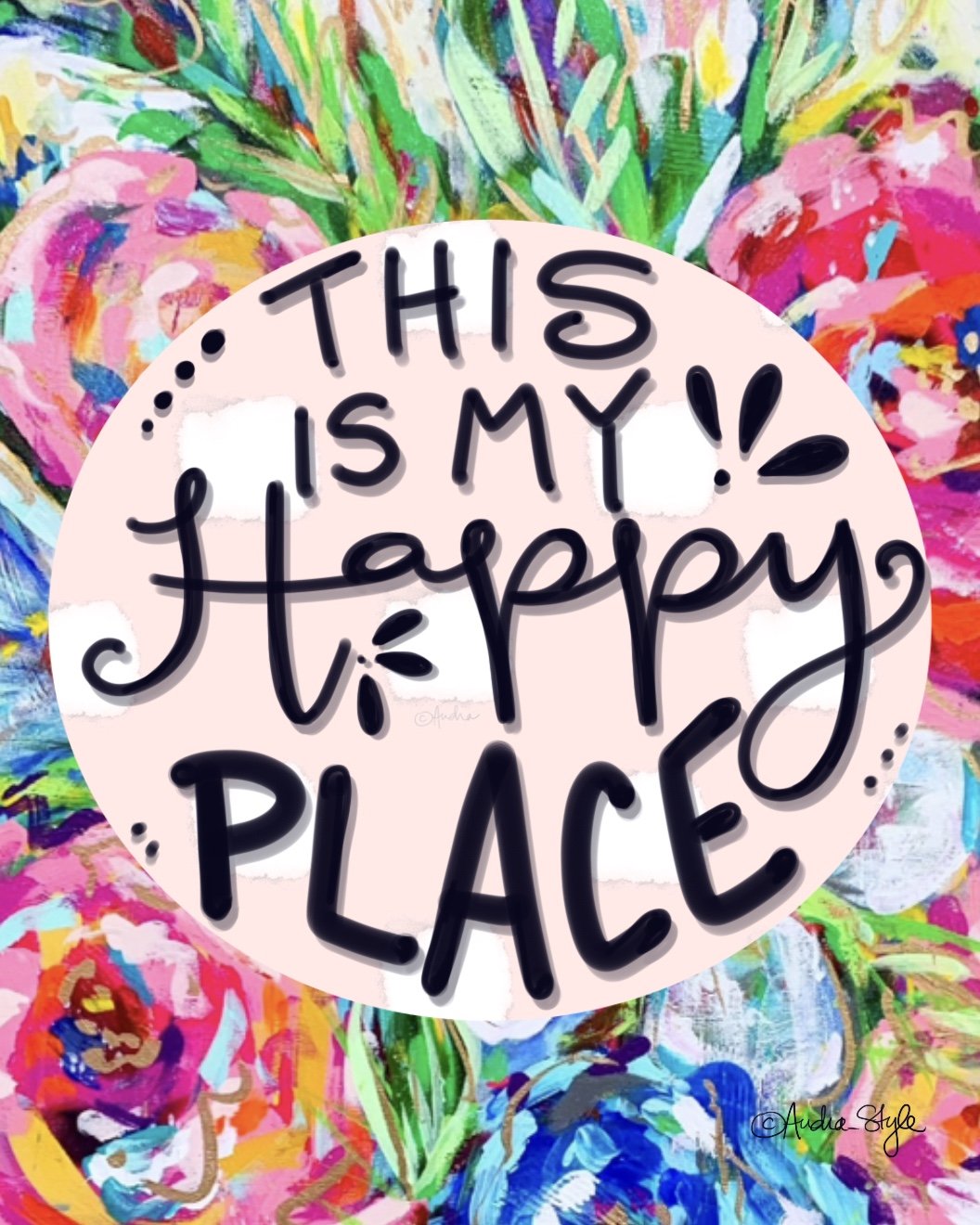 "This is my Happy Place" Floral Background Canvas