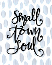Load image into Gallery viewer, &quot;Small Town Soul&quot; Navy Dash Background Canvas