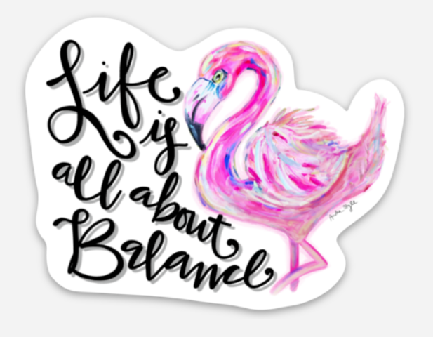 Life Is All About Balance Flamingo Sticker